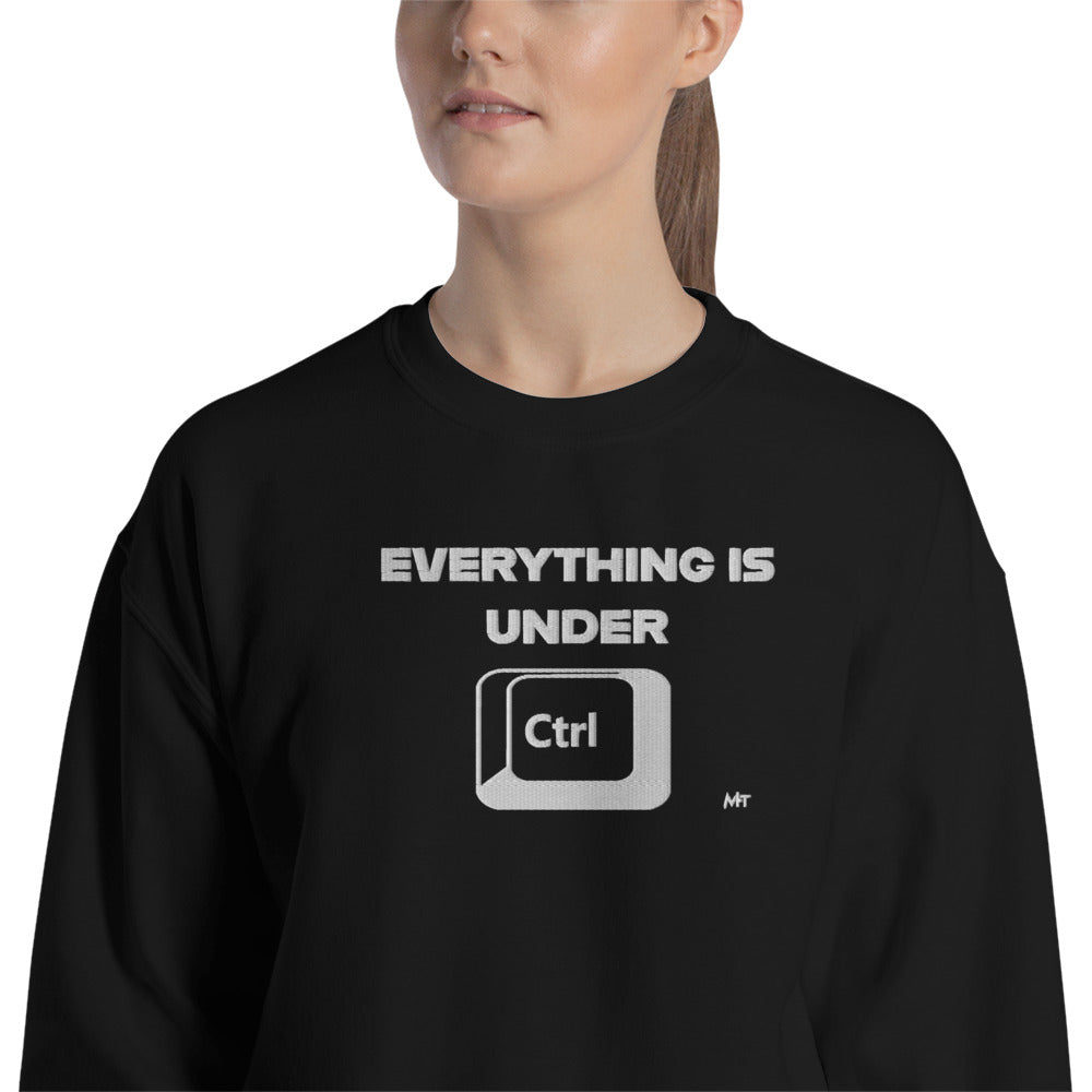 Everything is under Ctrl - Unisex Sweatshirt (embroidery) by DarkByteGear
