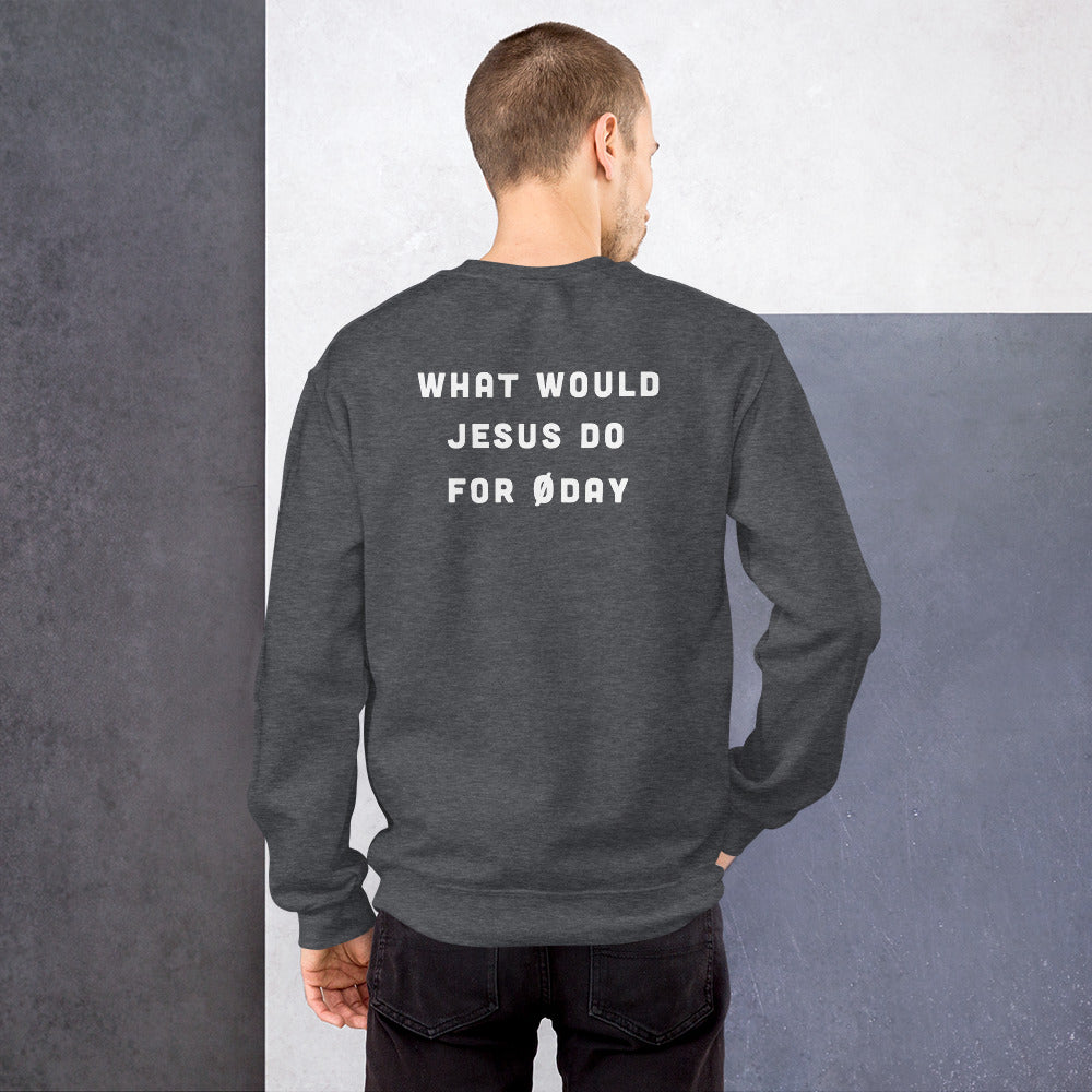 What would Jesus do for 0day - Unisex Sweatshirt (back print) by DarkByteGear