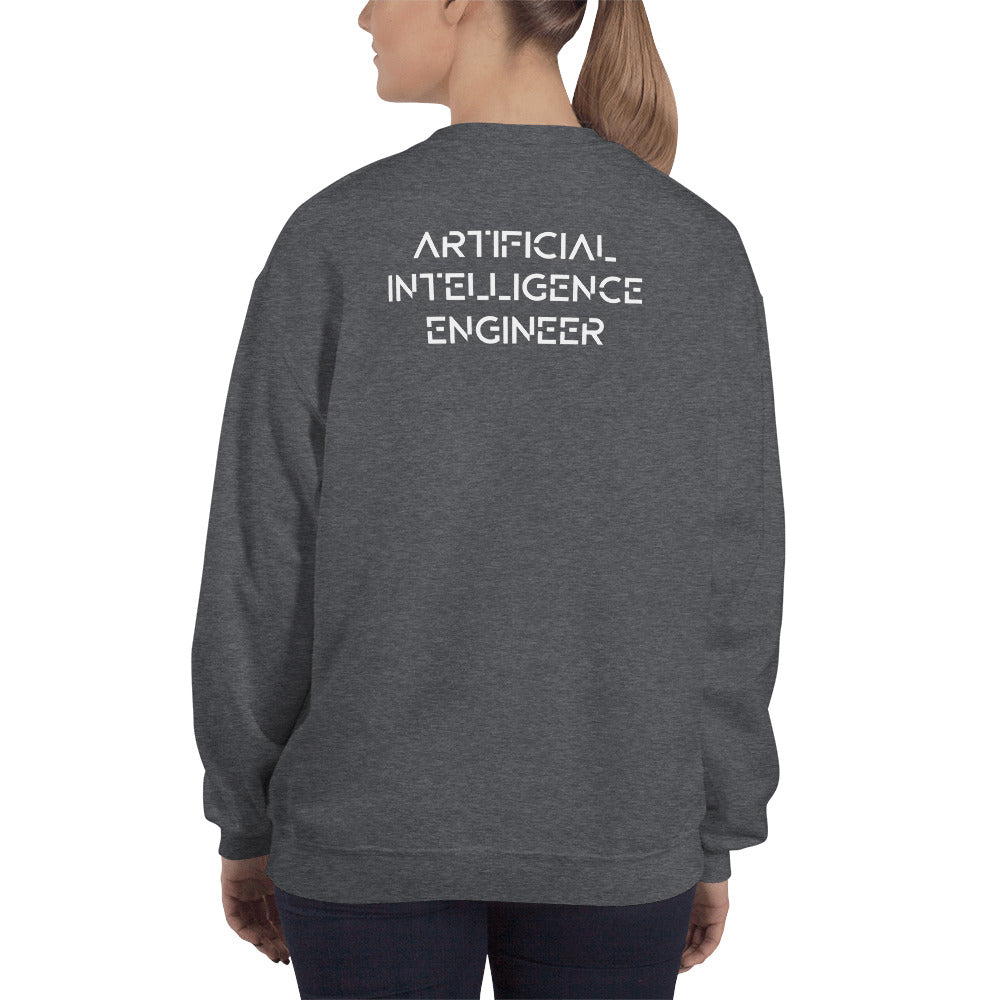 Artificial intelligence engineer - Unisex Sweatshirt (back print) by DarkByteGear