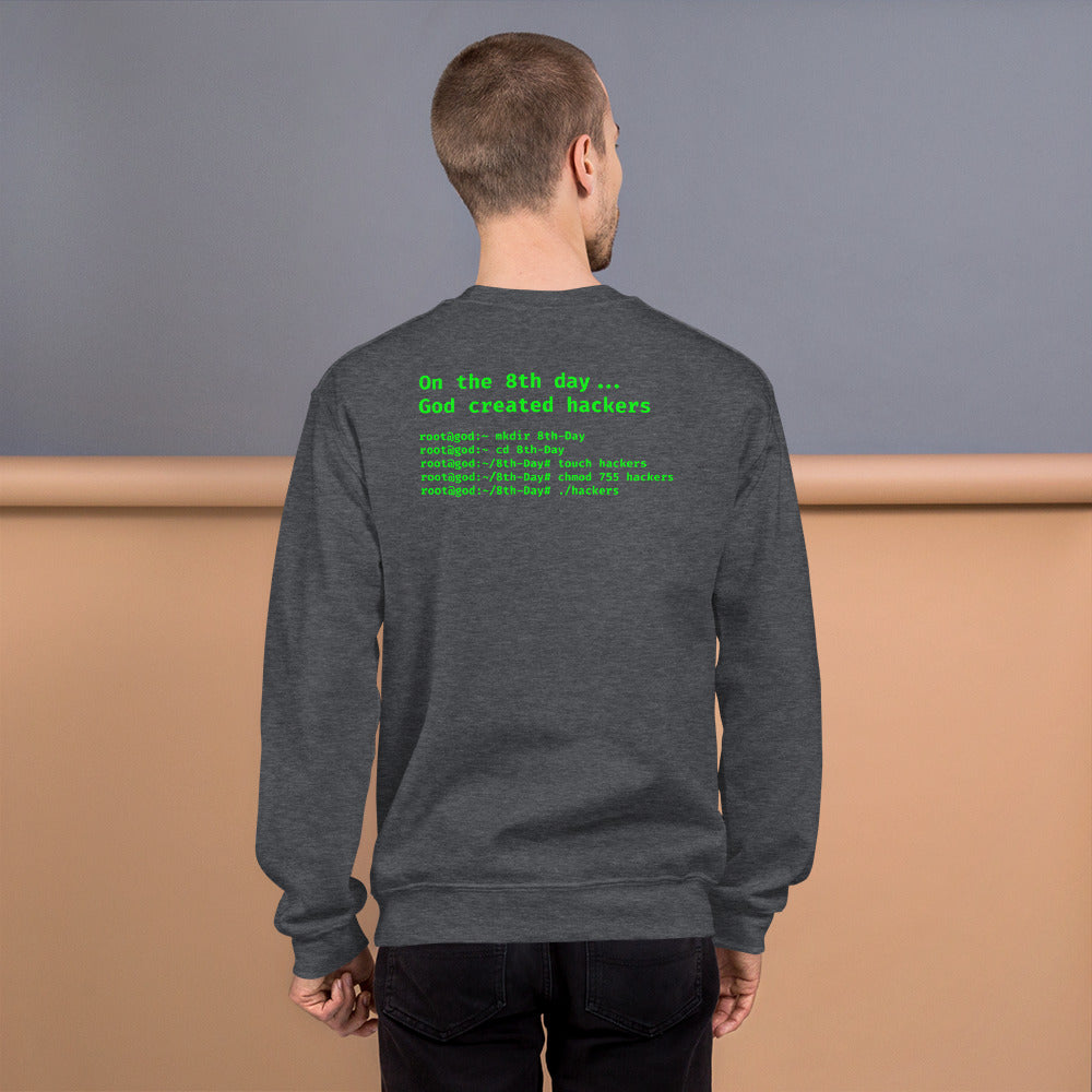 On the 8th day God created hackers - Unisex Sweatshirt (backprint) by DarkByteGear