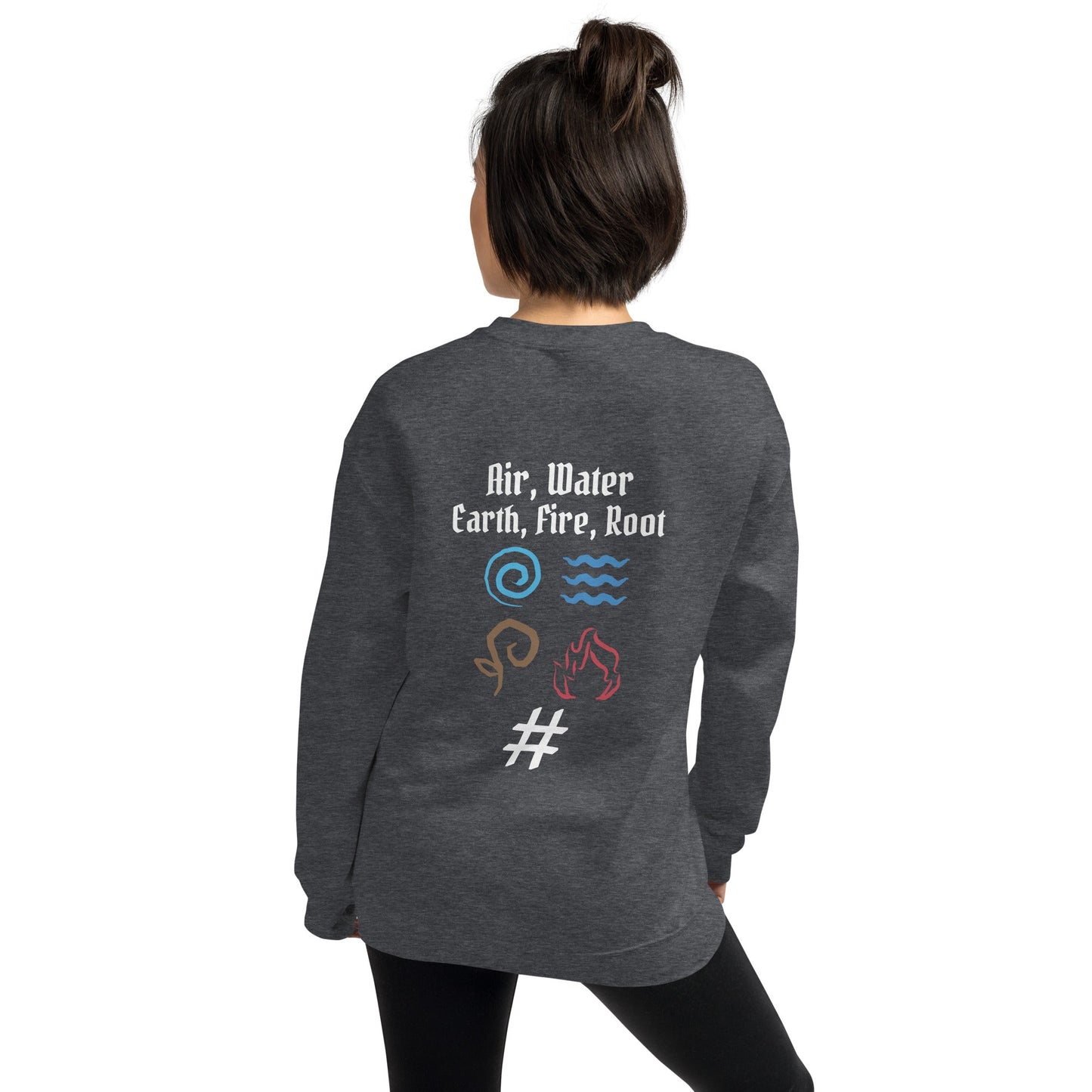 Air, Water, Earth, Fire, Root - Unisex Sweatshirt by DarkByteGear