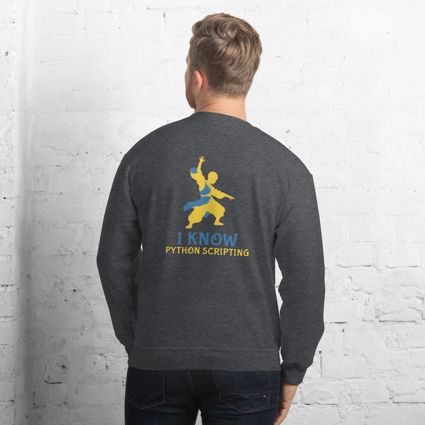 I Know Python Scripting - Unisex Sweatshirt ( Back Print ) by DarkByteGear