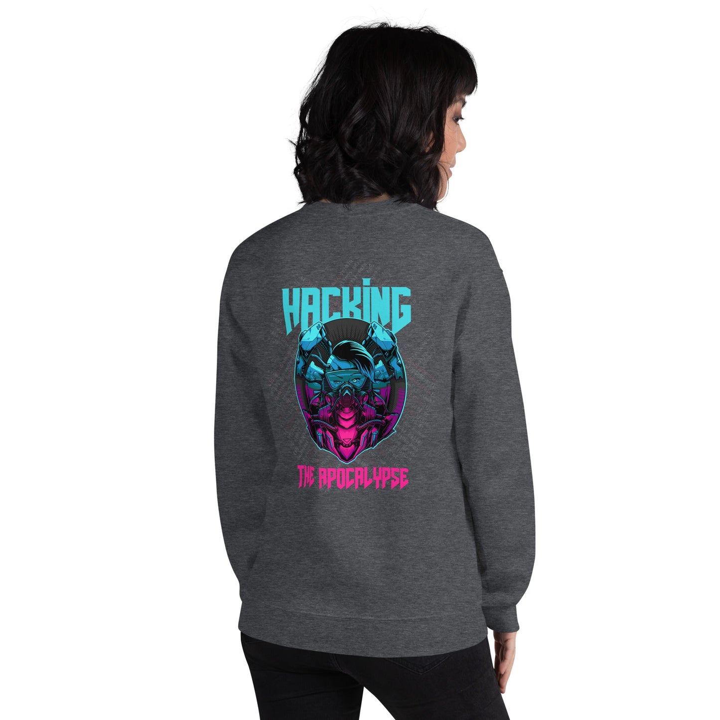 Hacking the apocalypse V2 - Unisex Sweatshirt ( Back Print ) by DarkByteGear