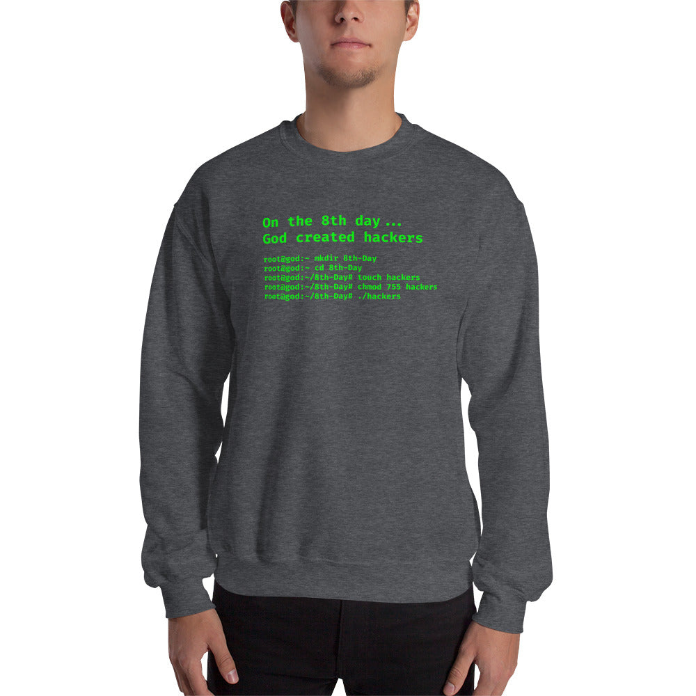 On the 8th day God created hackers - Unisex Sweatshirt by DarkByteGear