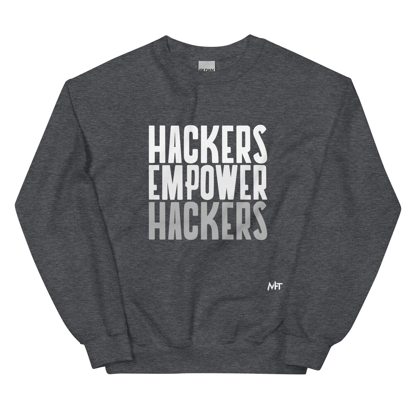 Hackers Empower Hackers - Unisex Sweatshirt by DarkByteGear
