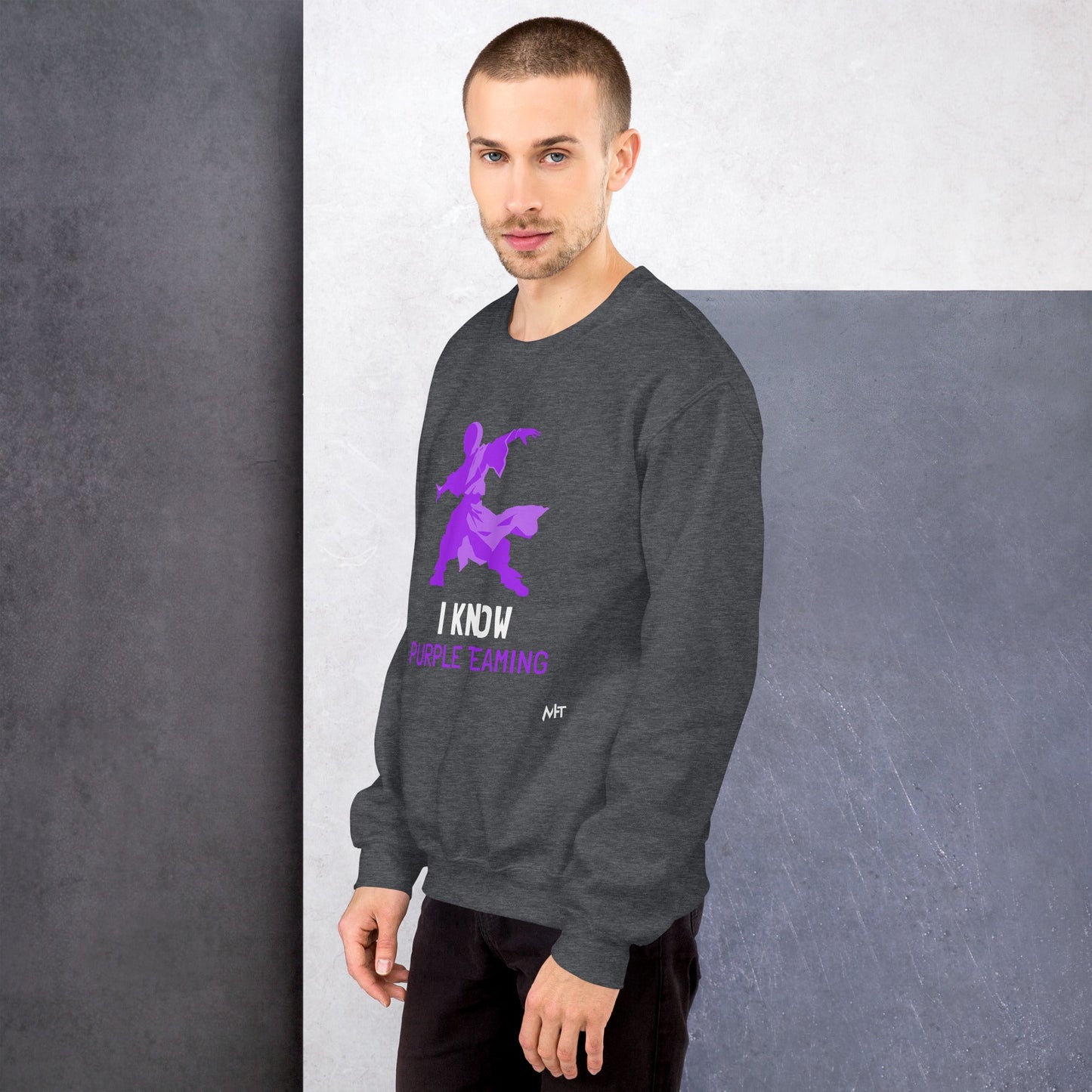 I Know Purple Teaming - Unisex Sweatshirt by DarkByteGear