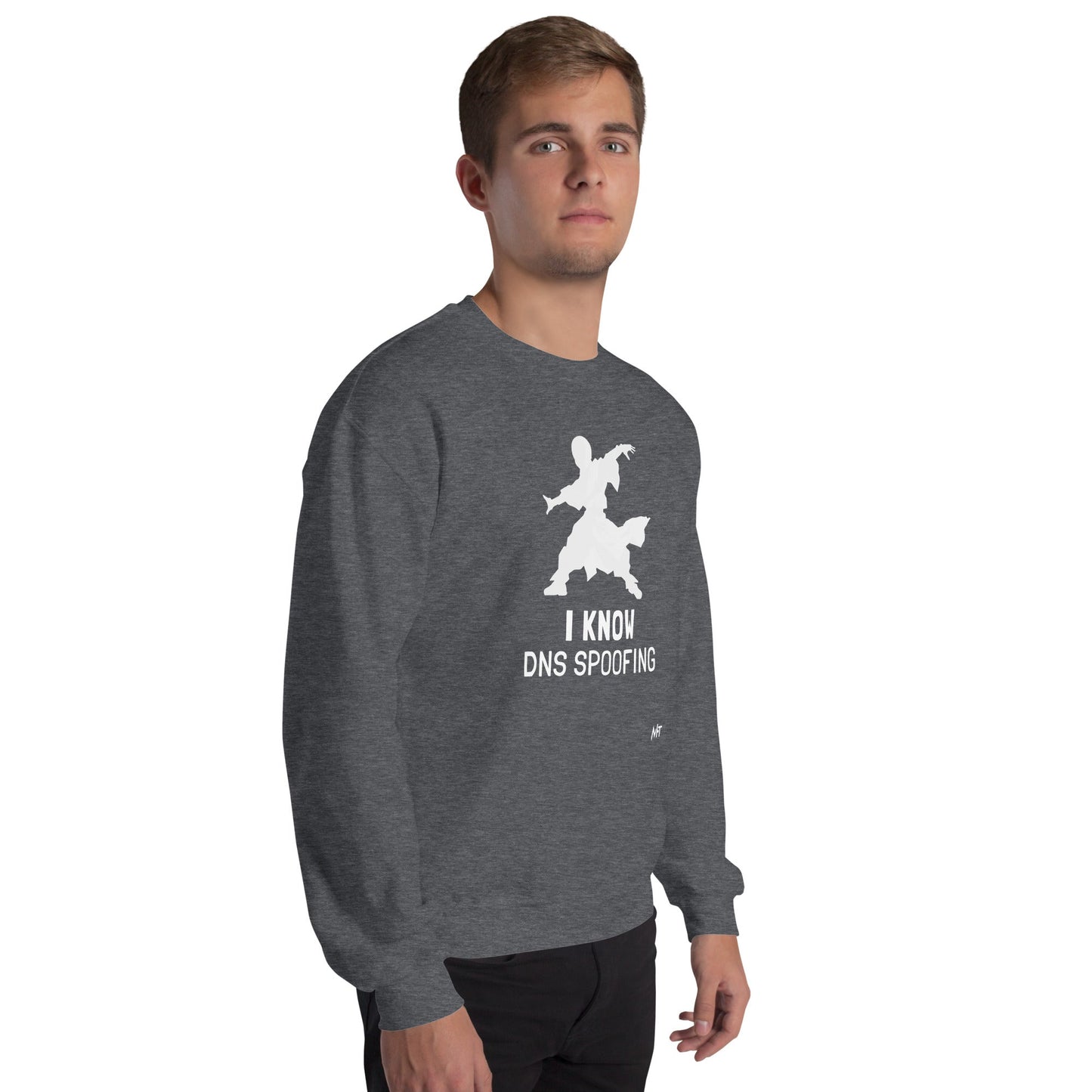 I Know DNS Spoofing - Unisex Sweatshirt by DarkByteGear