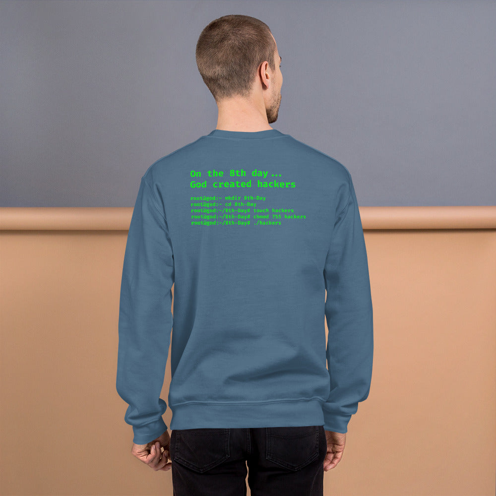 On the 8th day God created hackers - Unisex Sweatshirt (backprint) by DarkByteGear