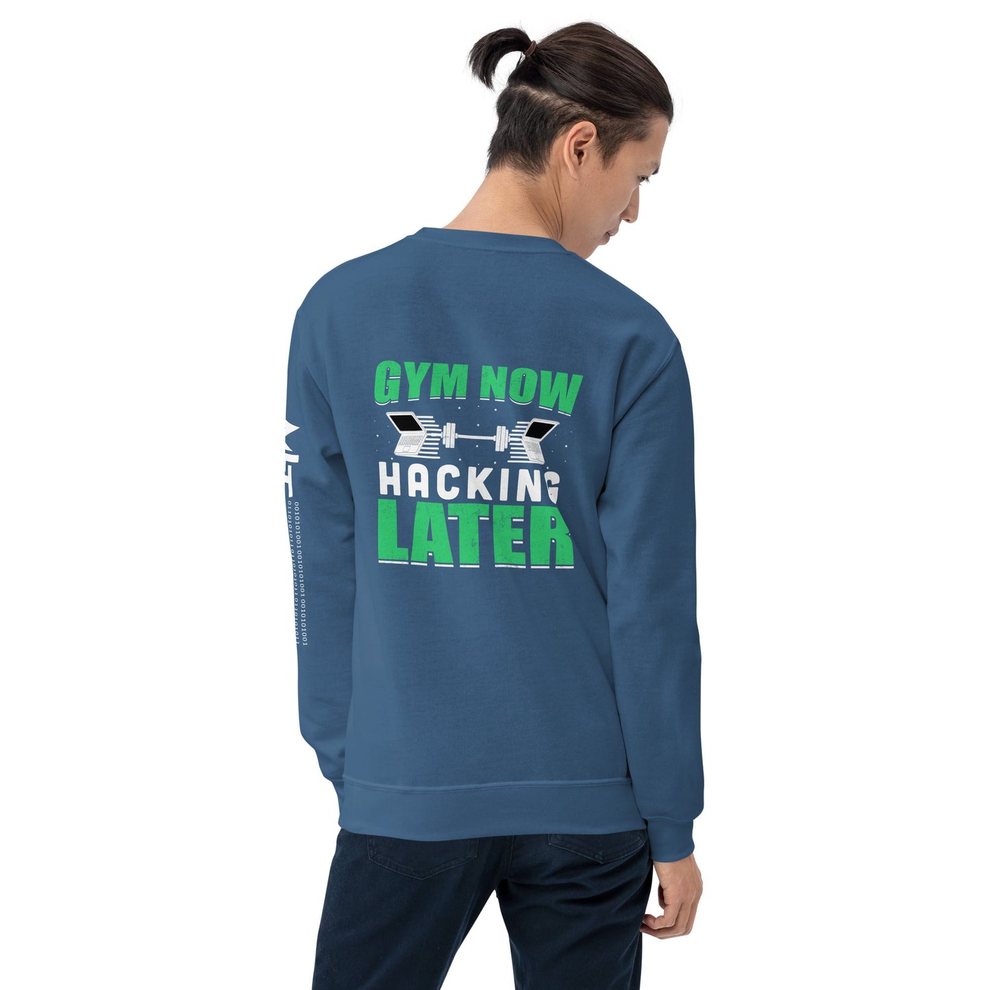 Gym now, hacking later - Unisex Sweatshirt ( Back Print ) by DarkByteGear