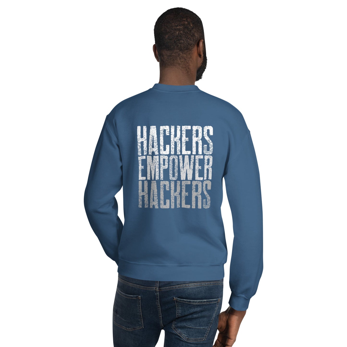 Hackers Empower Hackers V1 - Unisex Sweatshirt ( Back Print ) by DarkByteGear