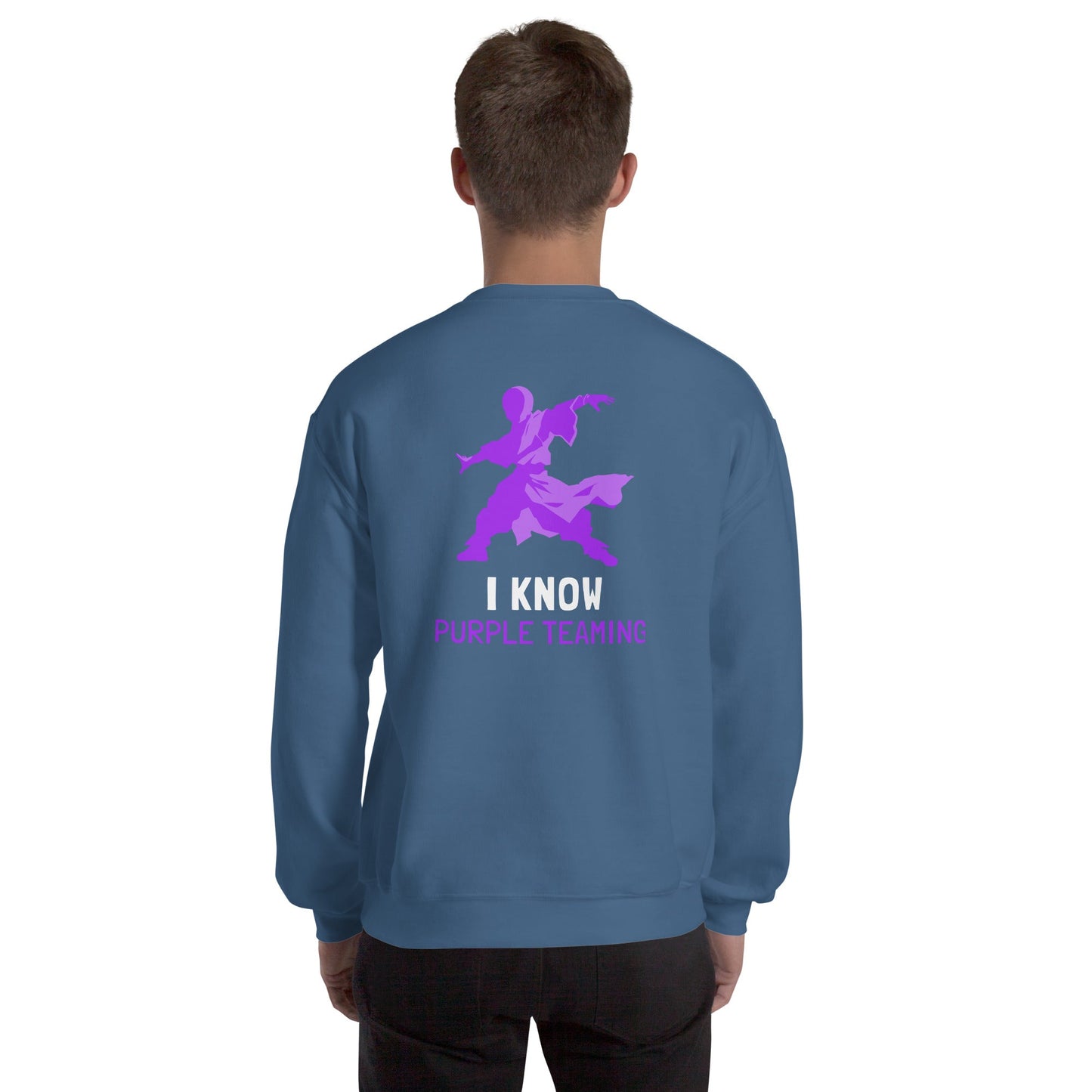 I Know Purple Teaming - Unisex Sweatshirt ( Back Print ) by DarkByteGear