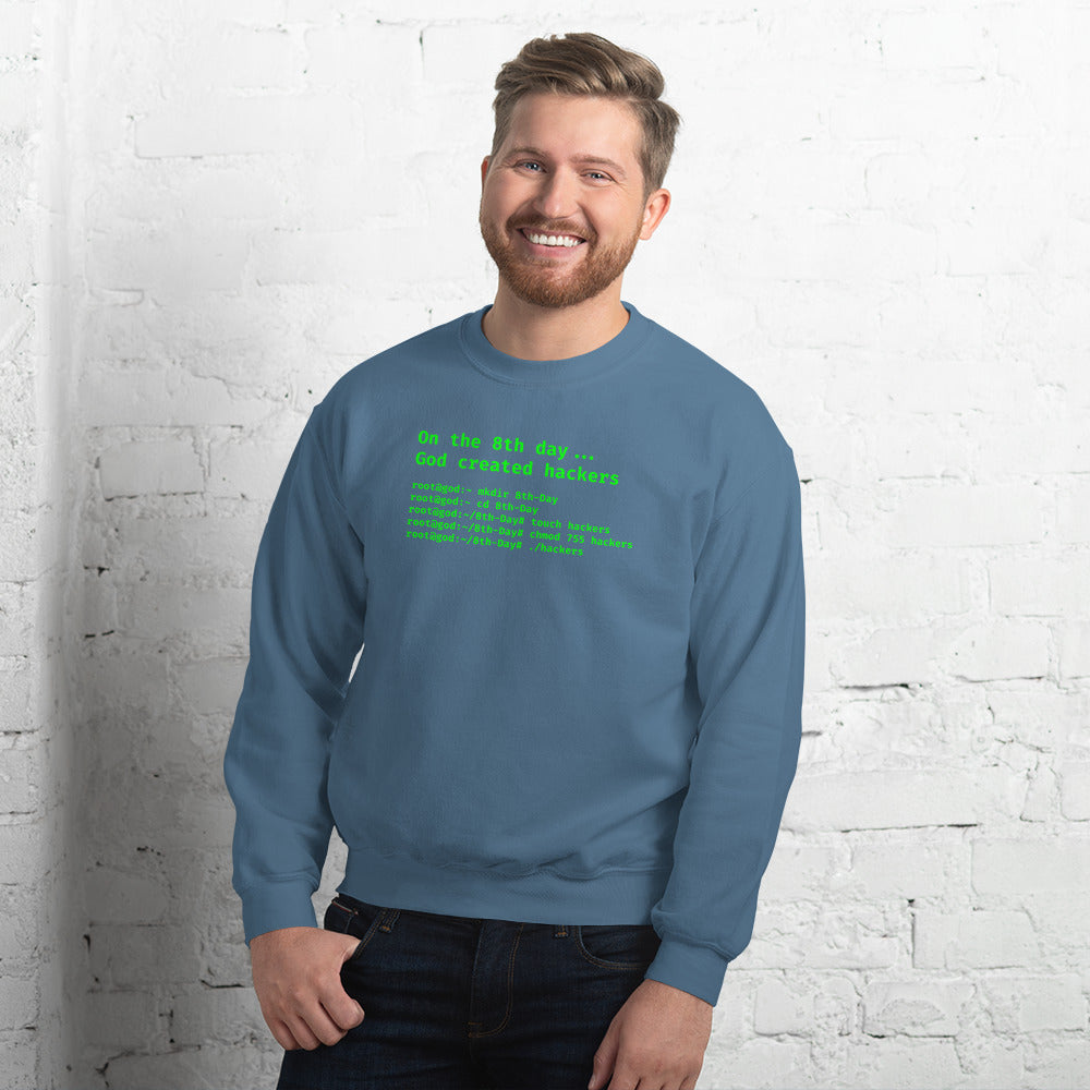 On the 8th day God created hackers - Unisex Sweatshirt by DarkByteGear