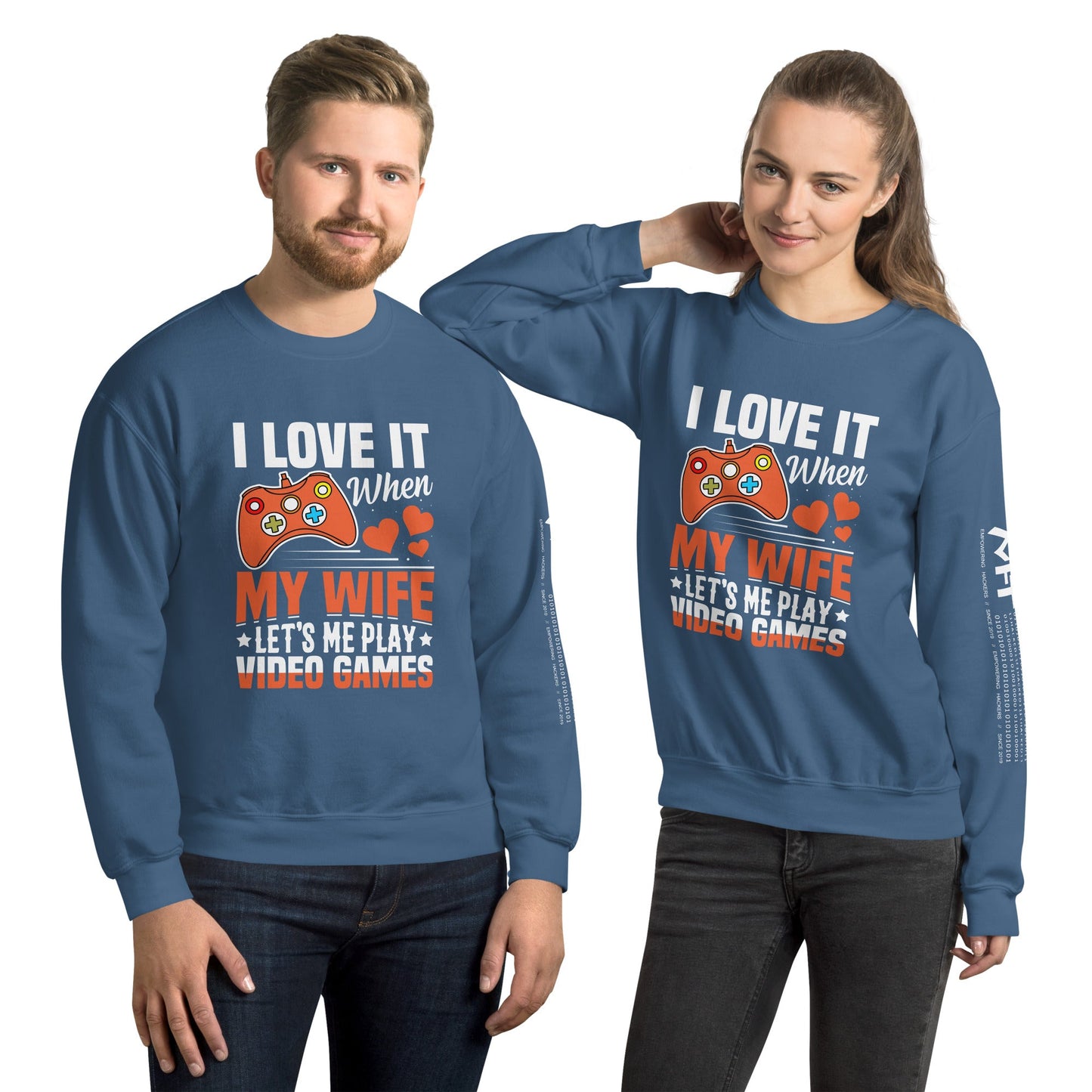 I love it when My wife Let me Play Videogames Unisex Sweatshirt by DarkByteGear