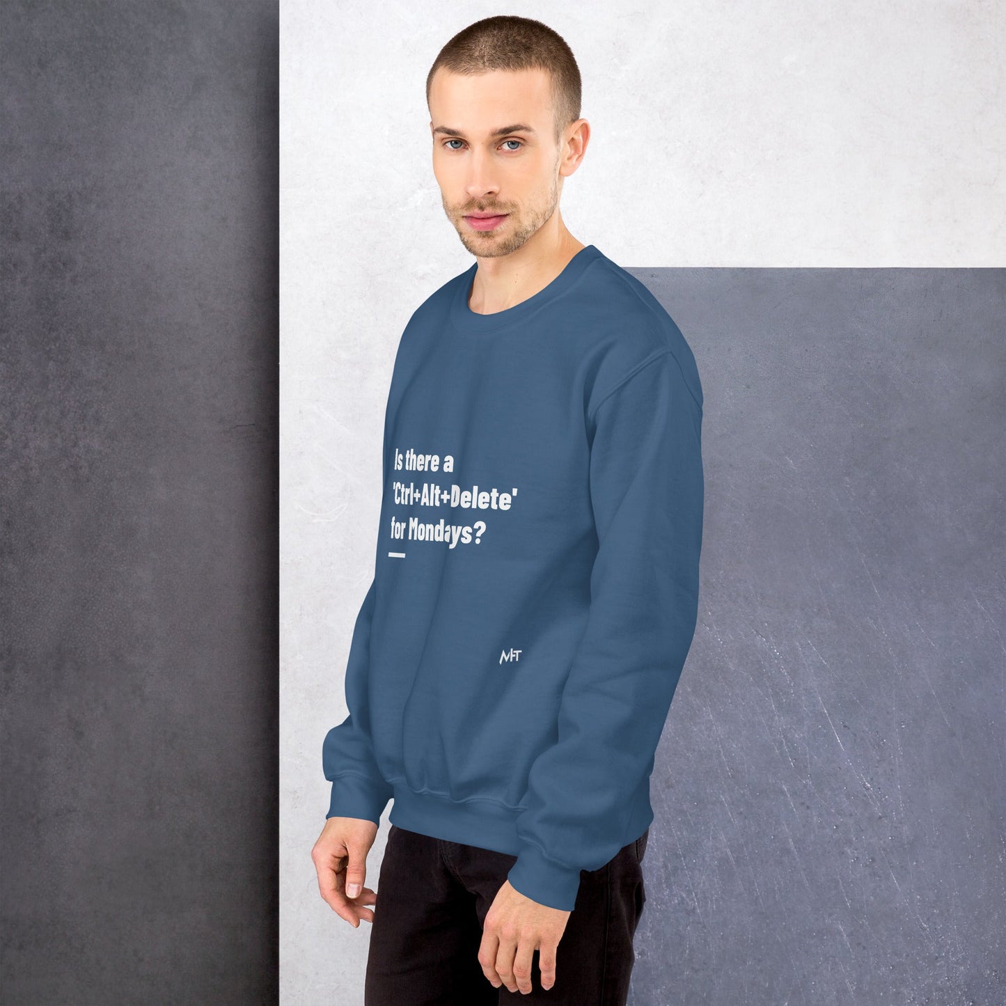 Is there a 'Ctrl+Alt+Delete' for Mondays? - Unisex Sweatshirt by DarkByteGear