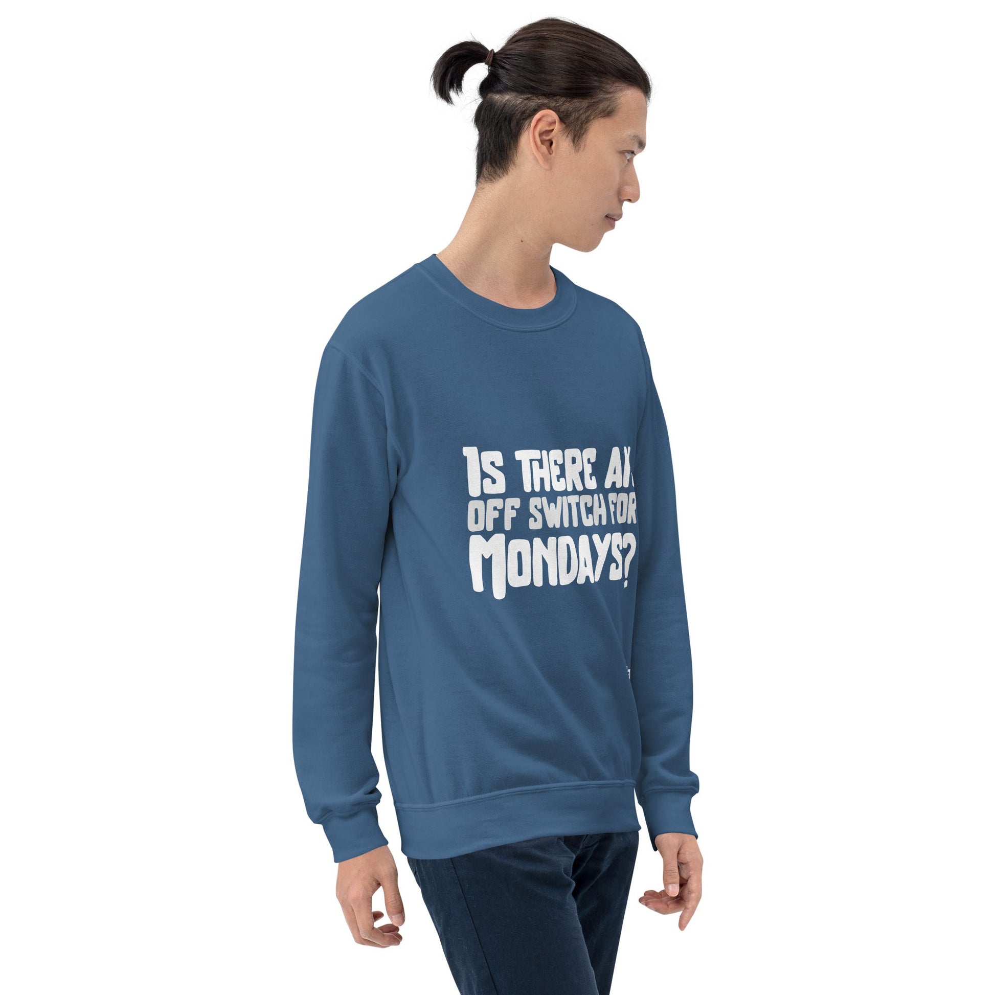Is there an OFF switch for Mondays? - Unisex Sweatshirt by DarkByteGear