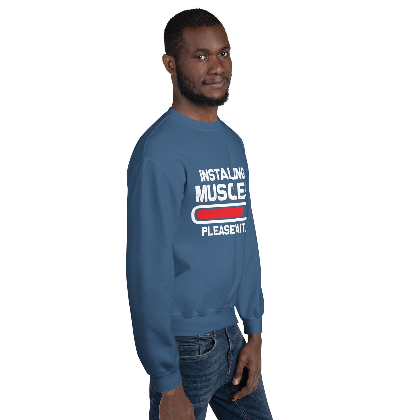 Installing Muscles Please Wait.... - Unisex Sweatshirt by DarkByteGear