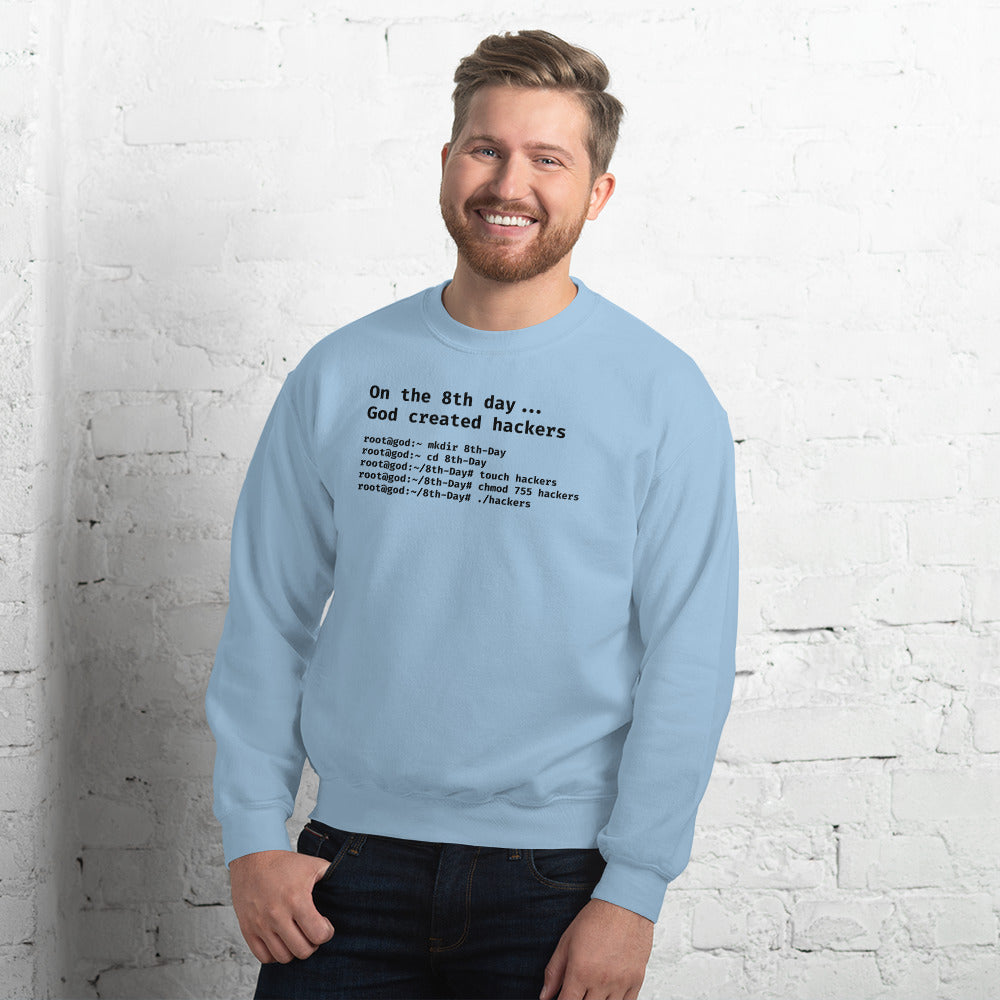 On the 8th day God created hackers - Unisex Sweatshirt by DarkByteGear