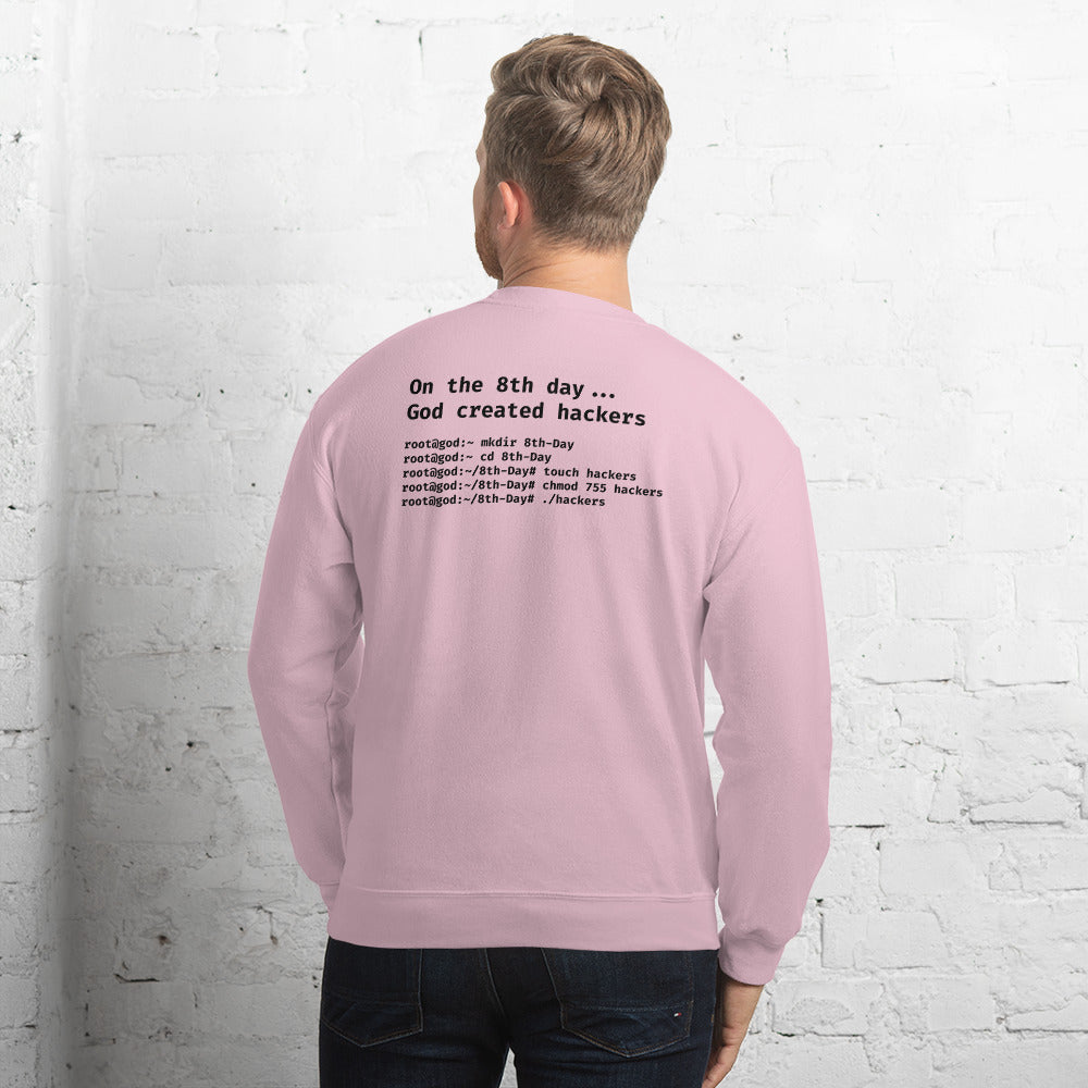 On the 8th day God created hackers - Unisex Sweatshirt (backprint) by DarkByteGear