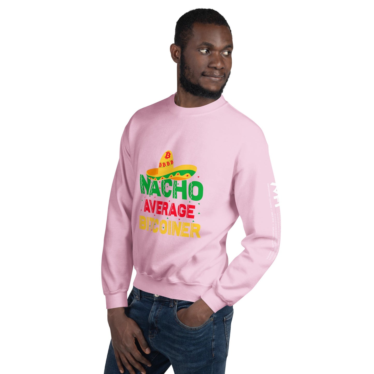 Nacho Average Bitcoiner Unisex Sweatshirt by DarkByteGear