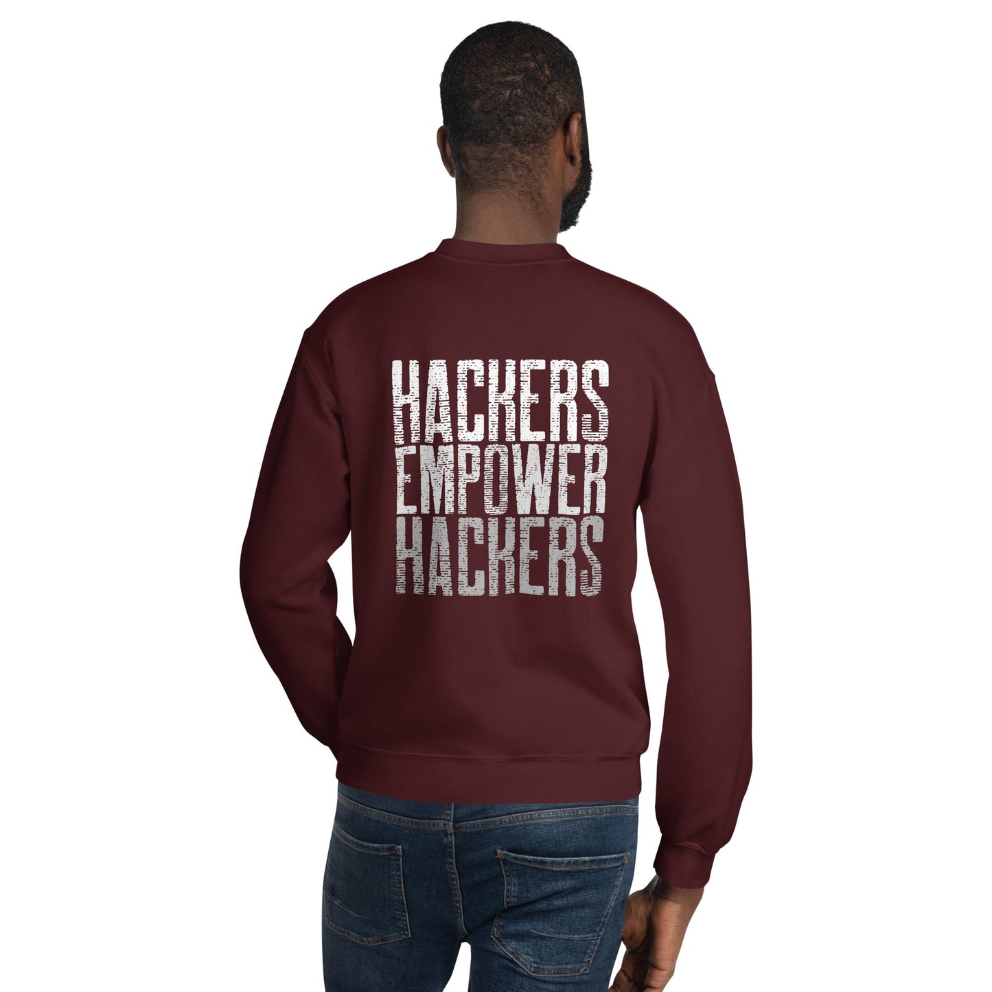 Hackers Empower Hackers V1 - Unisex Sweatshirt ( Back Print ) by DarkByteGear