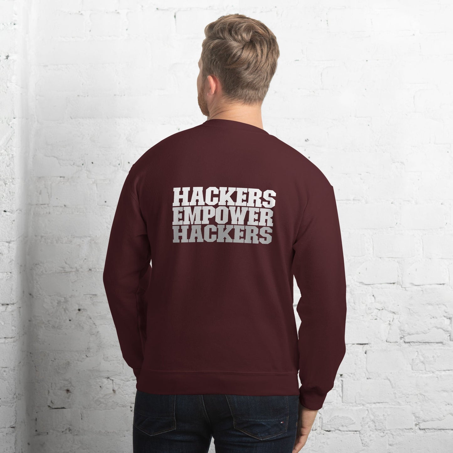 Hackers Empower Hackers V2 - Unisex Sweatshirt ( Back Print ) by DarkByteGear