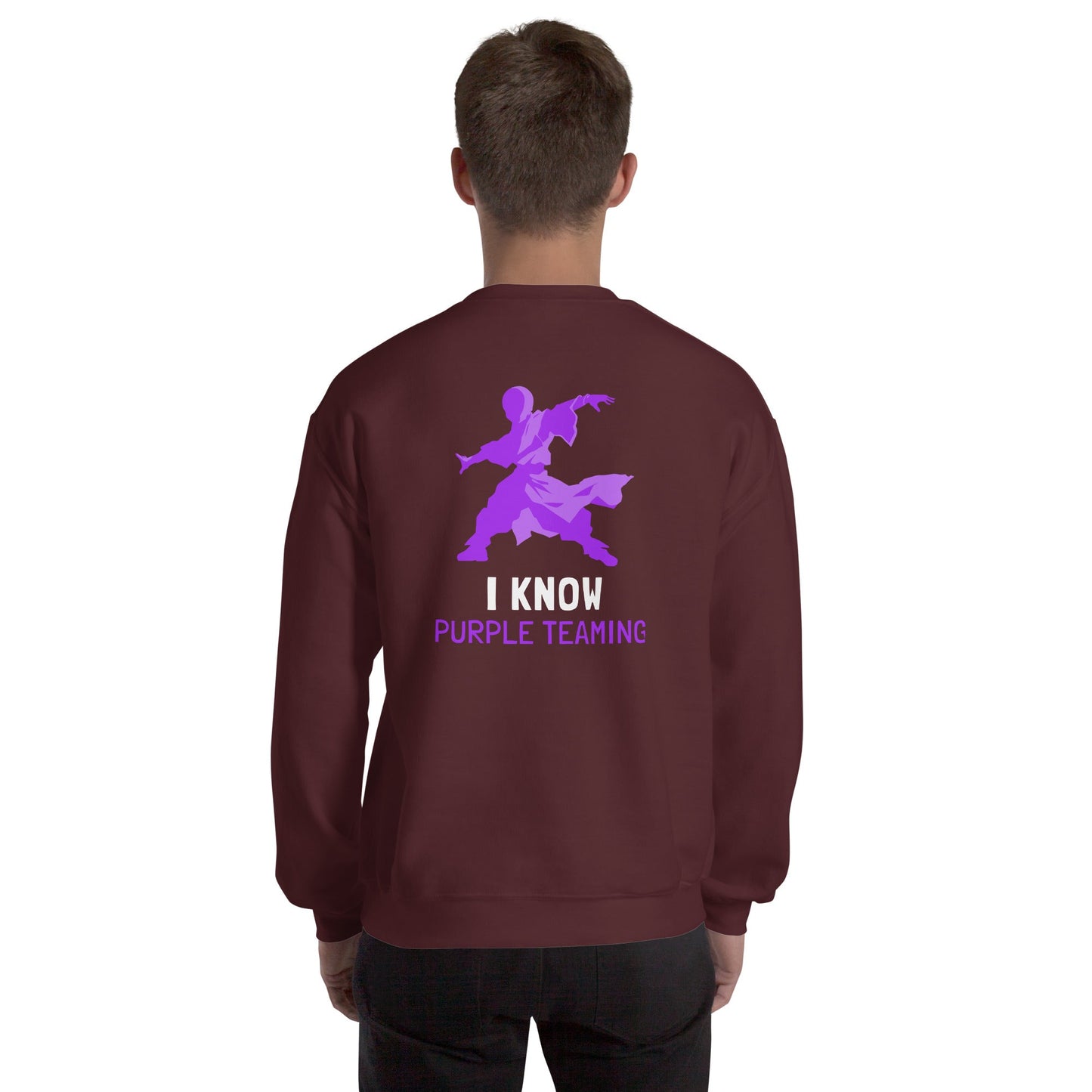 I Know Purple Teaming - Unisex Sweatshirt ( Back Print ) by DarkByteGear