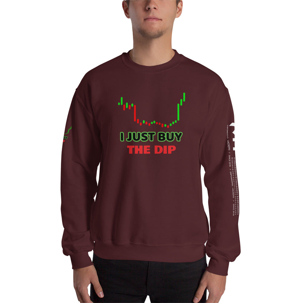 I just Buy the Dip - Unisex Sweatshirt by DarkByteGear