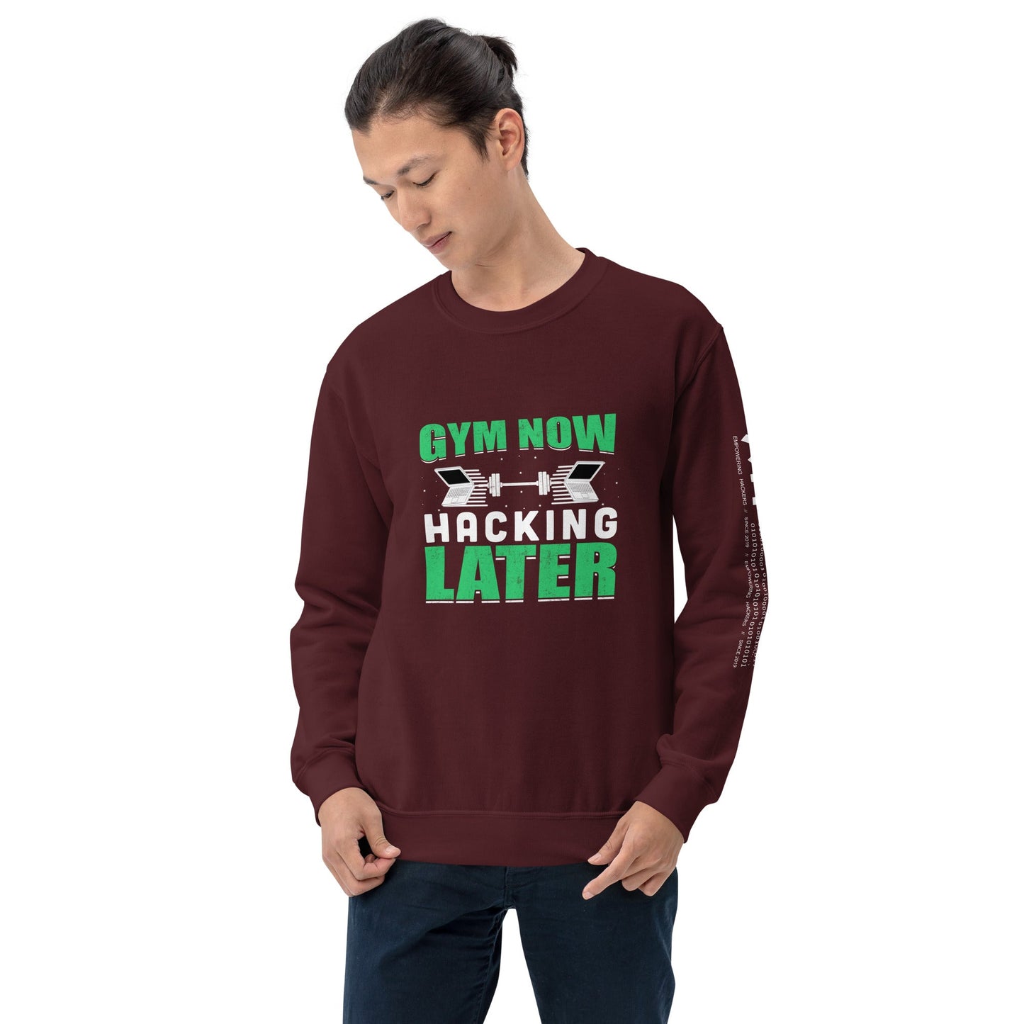 Gym now, hacking later - Unisex Sweatshirt by DarkByteGear