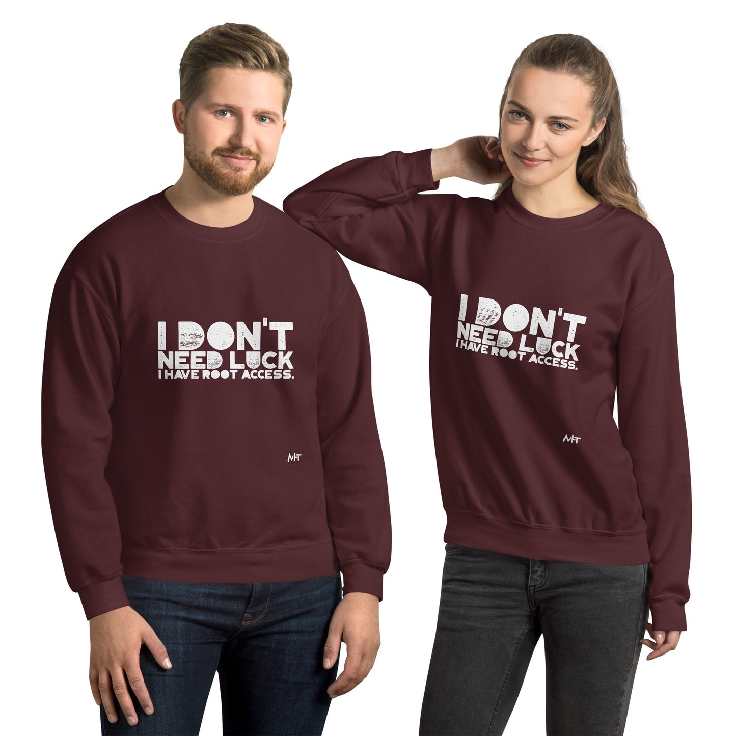 I Don't Need Luck: I Have Root Access - Unisex Sweatshirt by DarkByteGear