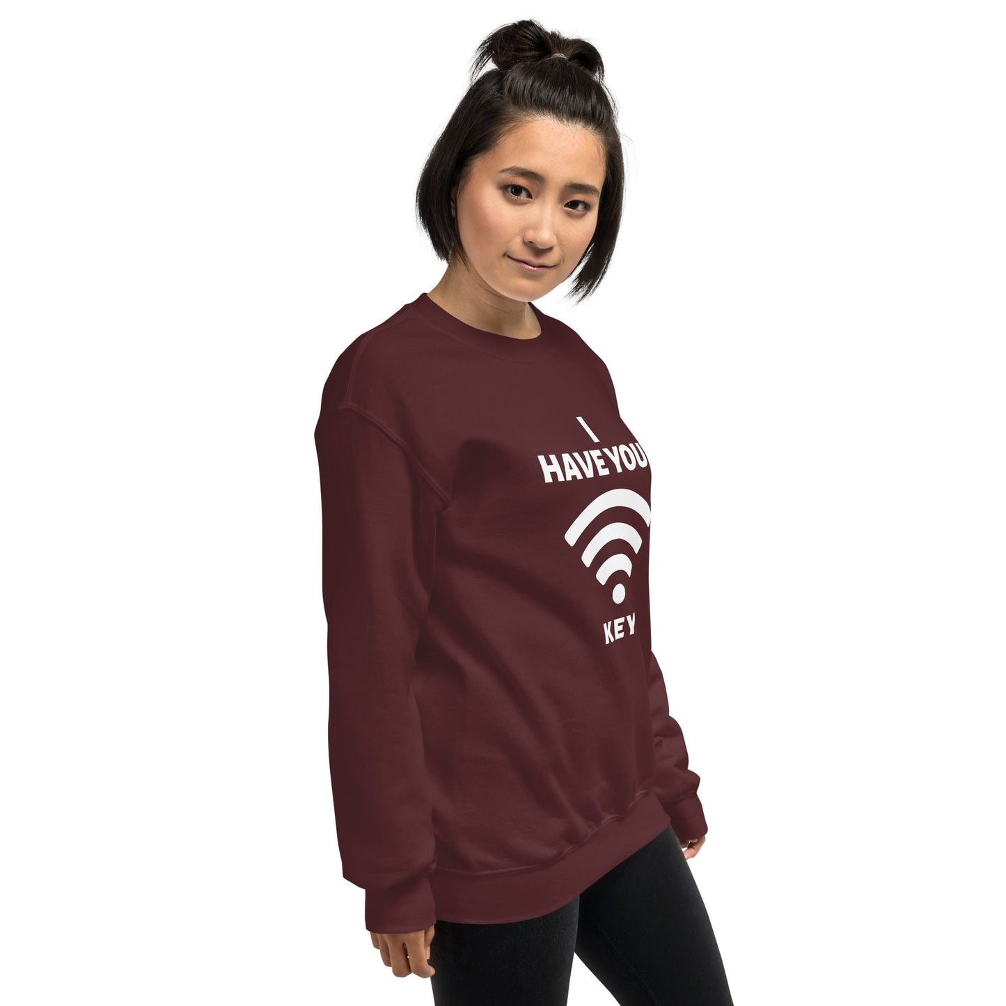 I have your Wi-Fi password - Unisex Sweatshirt by DarkByteGear