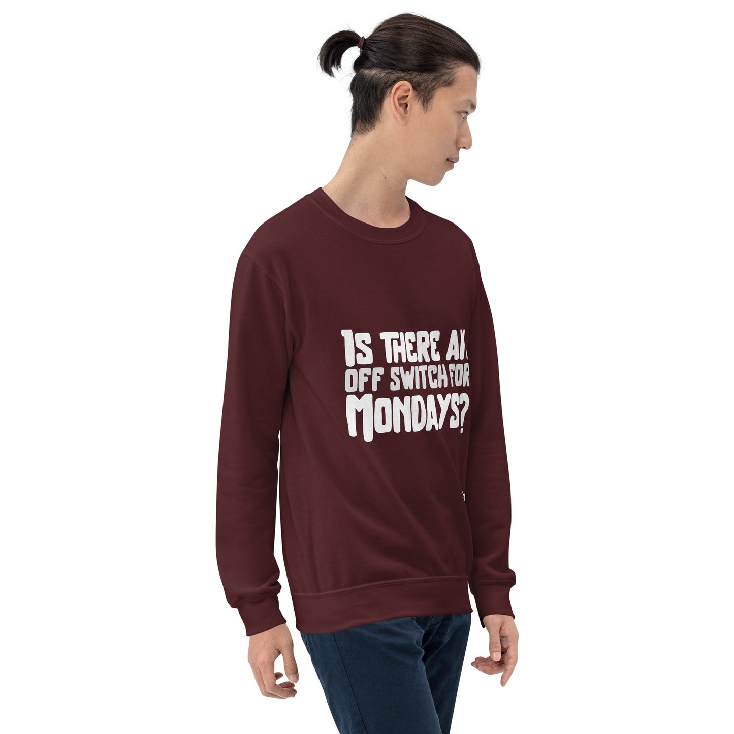 Is there an OFF switch for Mondays? - Unisex Sweatshirt by DarkByteGear