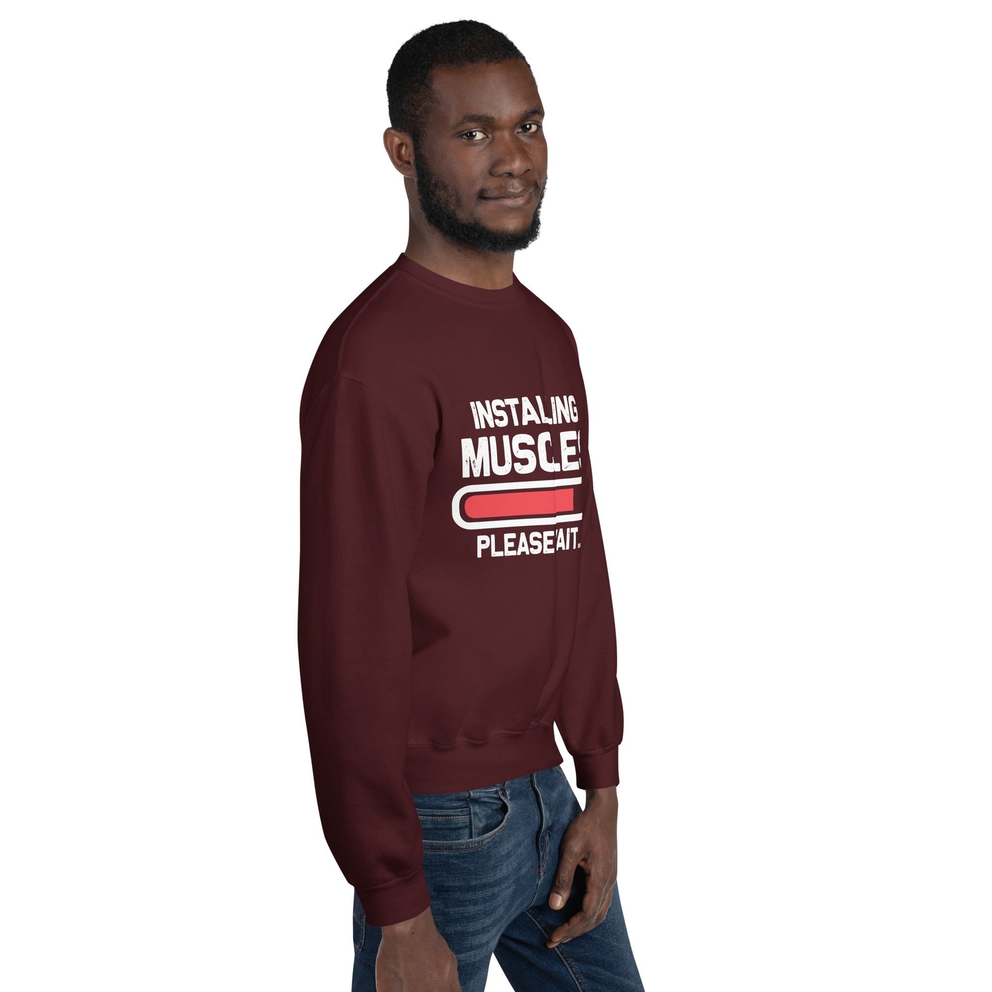Installing Muscles Please Wait.... - Unisex Sweatshirt by DarkByteGear