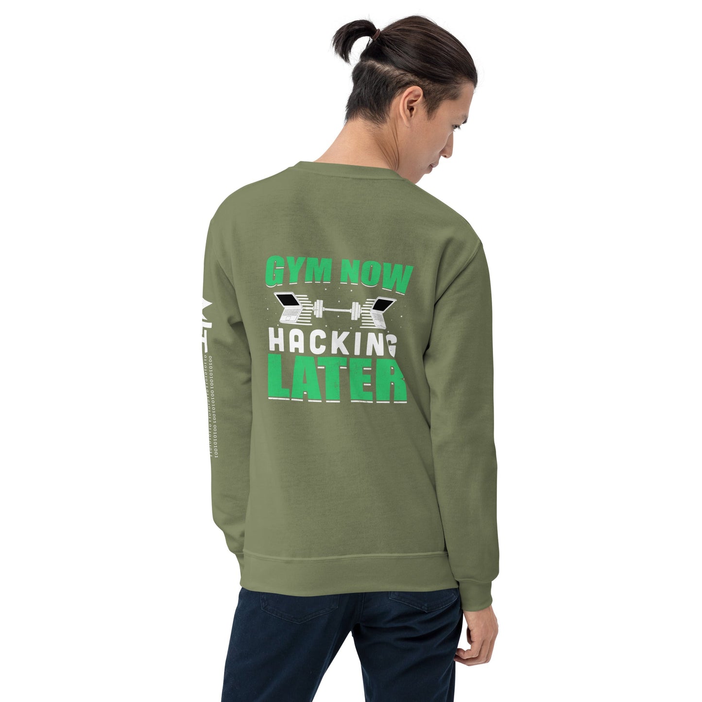 Gym now, hacking later - Unisex Sweatshirt ( Back Print ) by DarkByteGear