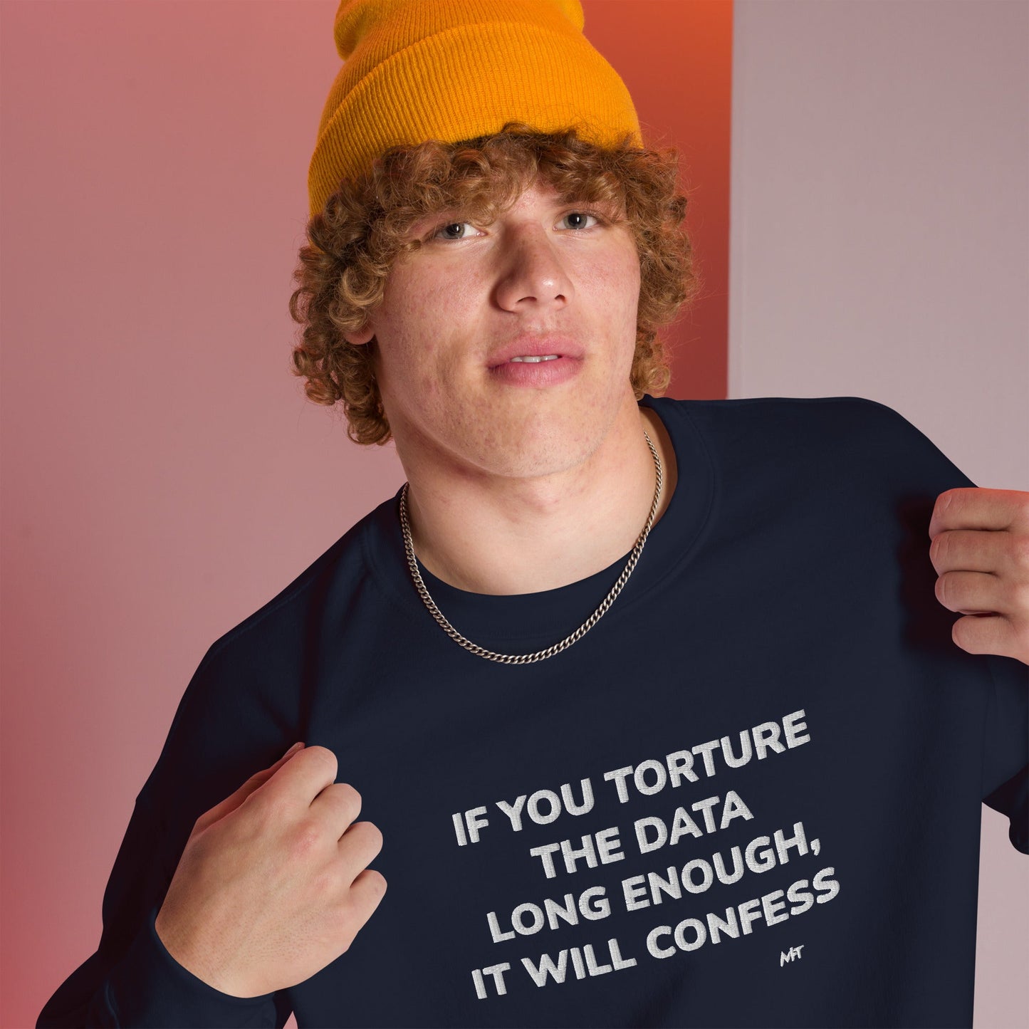 If you torture the data - Unisex Sweatshirt by DarkByteGear