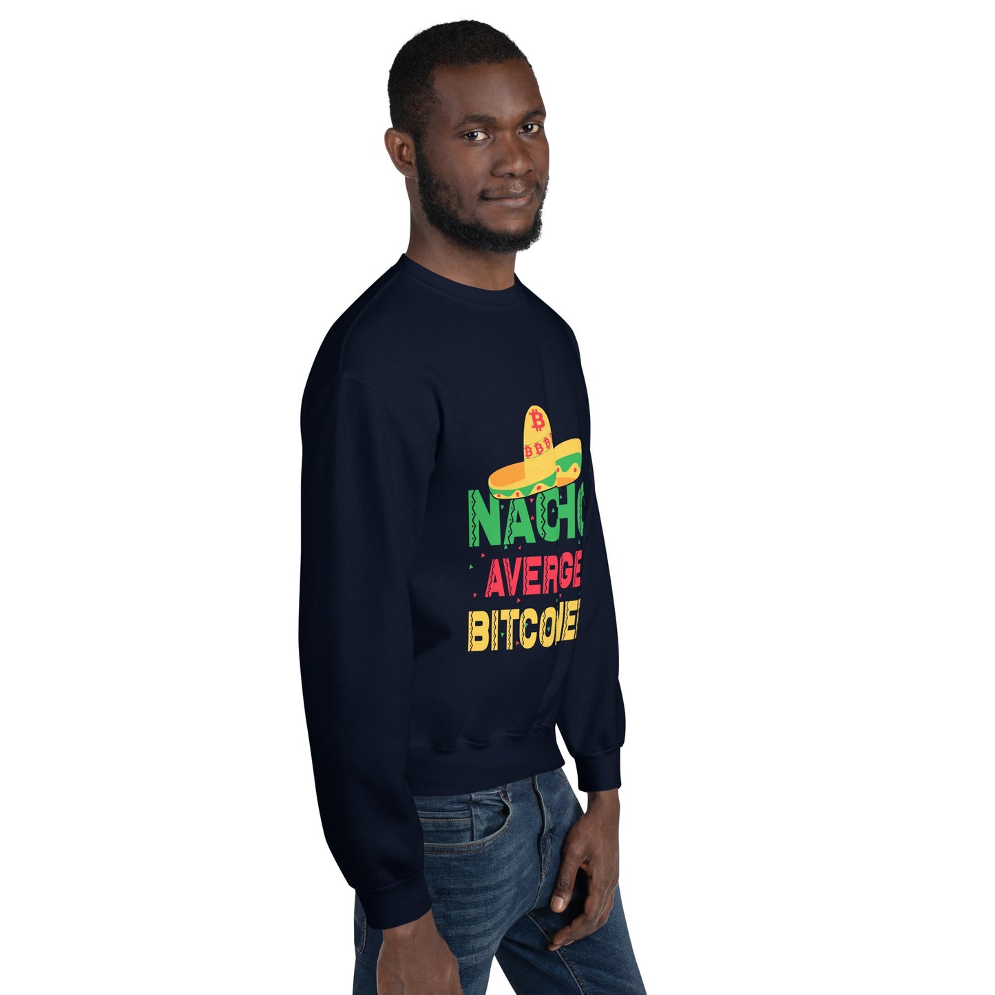 Nacho Average Bitcoiner Unisex Sweatshirt by DarkByteGear