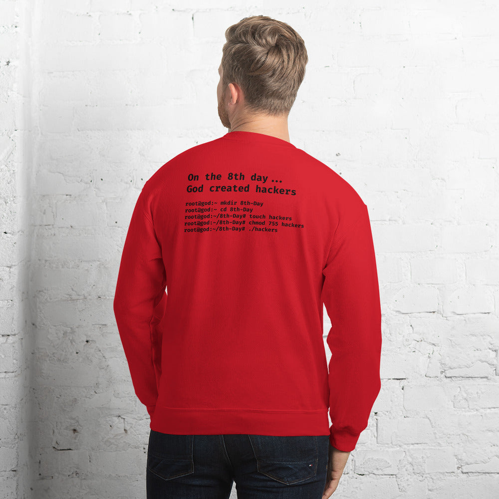 On the 8th day God created hackers - Unisex Sweatshirt (backprint) by DarkByteGear