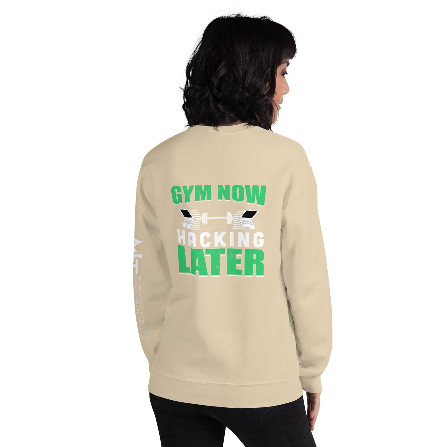 Gym now, hacking later - Unisex Sweatshirt ( Back Print ) by DarkByteGear