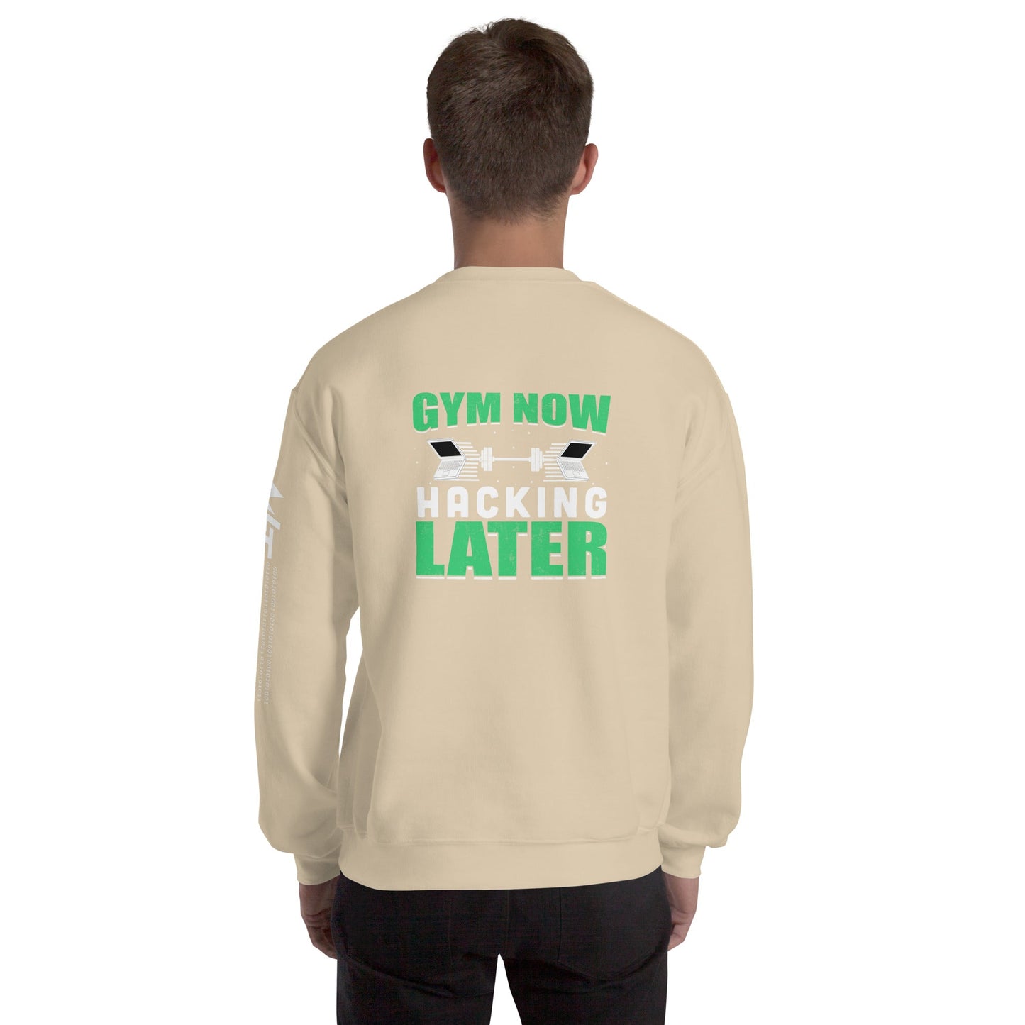 Gym now, hacking later - Unisex Sweatshirt ( Back Print ) by DarkByteGear