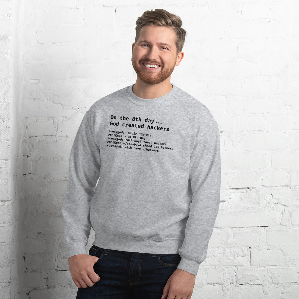 On the 8th day God created hackers - Unisex Sweatshirt by DarkByteGear