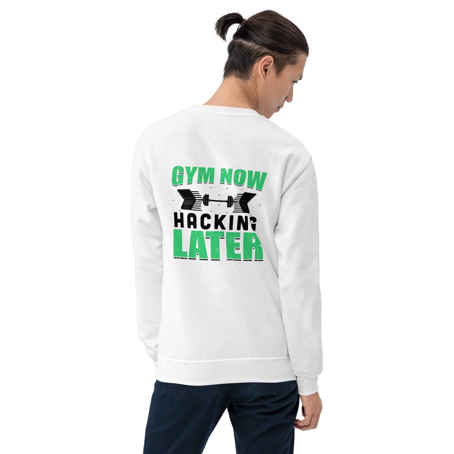 Gym now, hacking later - Unisex Sweatshirt ( Back Print ) by DarkByteGear