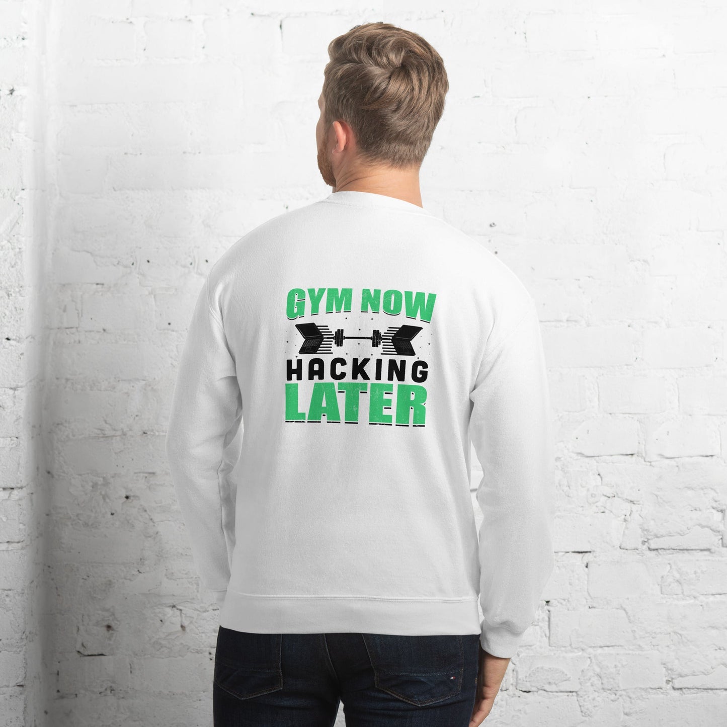 Gym now, hacking later - Unisex Sweatshirt ( Back Print ) by DarkByteGear