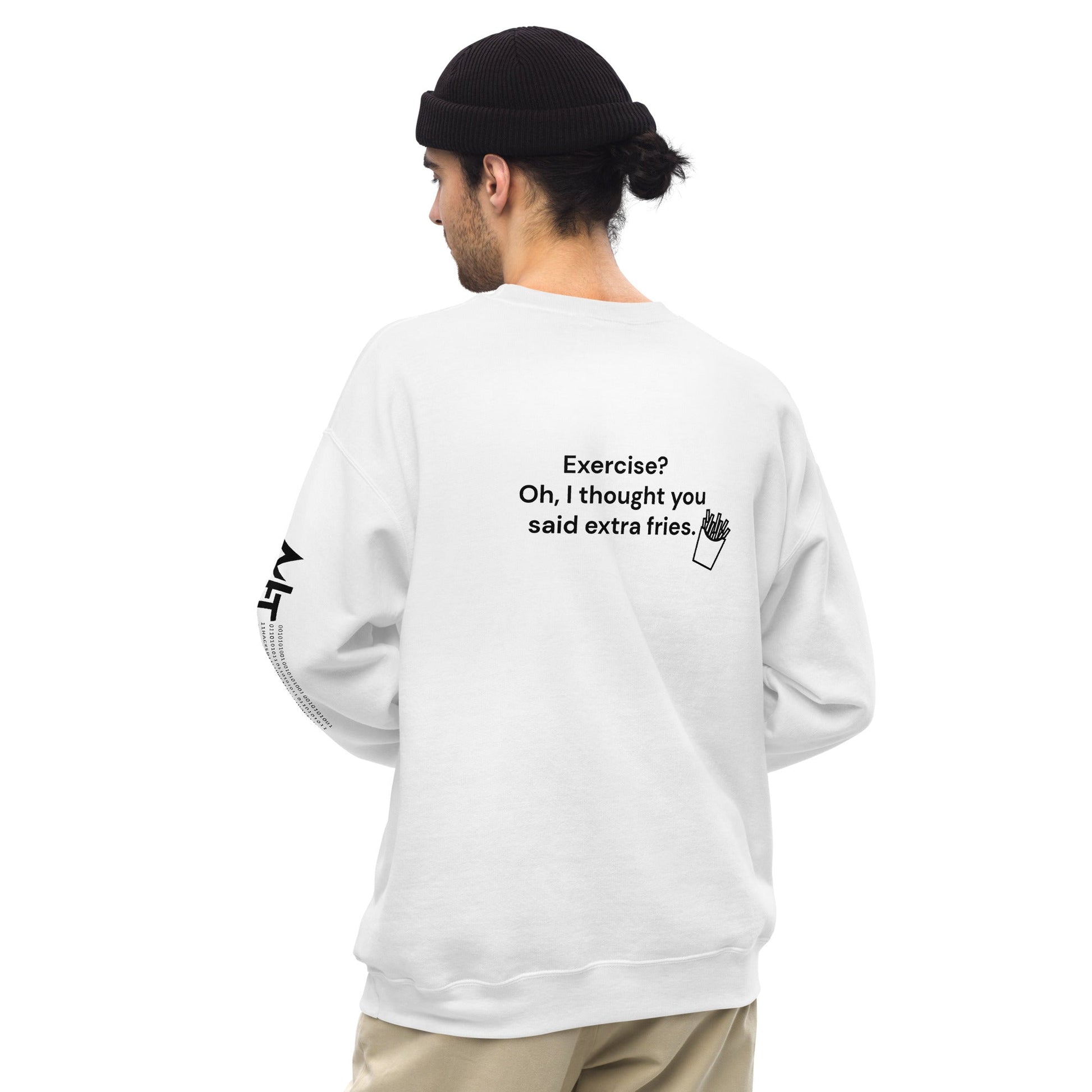 Exercise? Oh, I thought you said extra fries - Unisex Sweatshirt ( Back Print ) by DarkByteGear