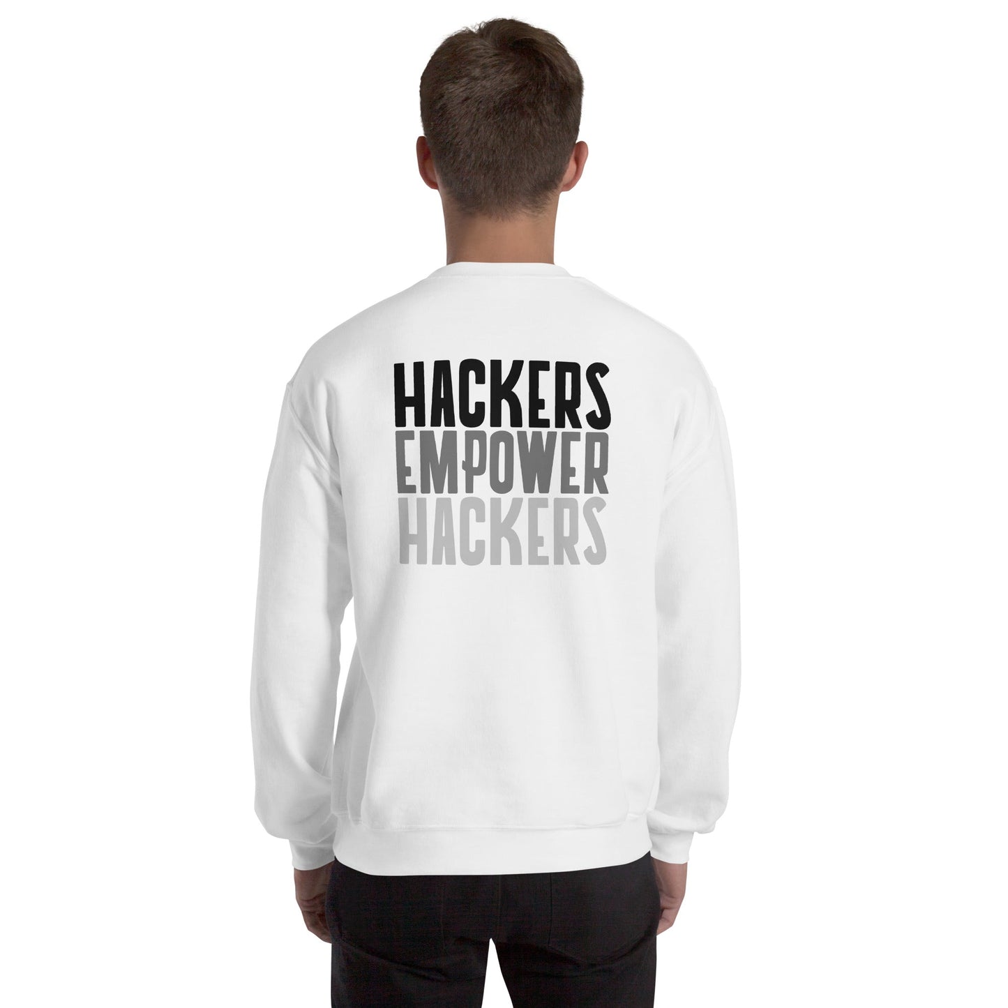 Hackers Empower Hackers - Unisex Sweatshirt ( Back Print ) by DarkByteGear