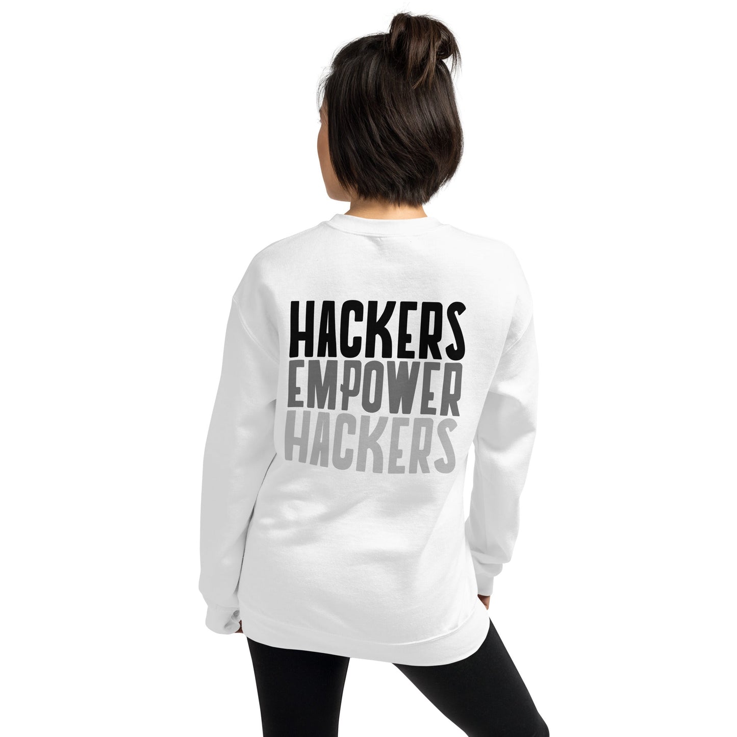 Hackers Empower Hackers - Unisex Sweatshirt ( Back Print ) by DarkByteGear