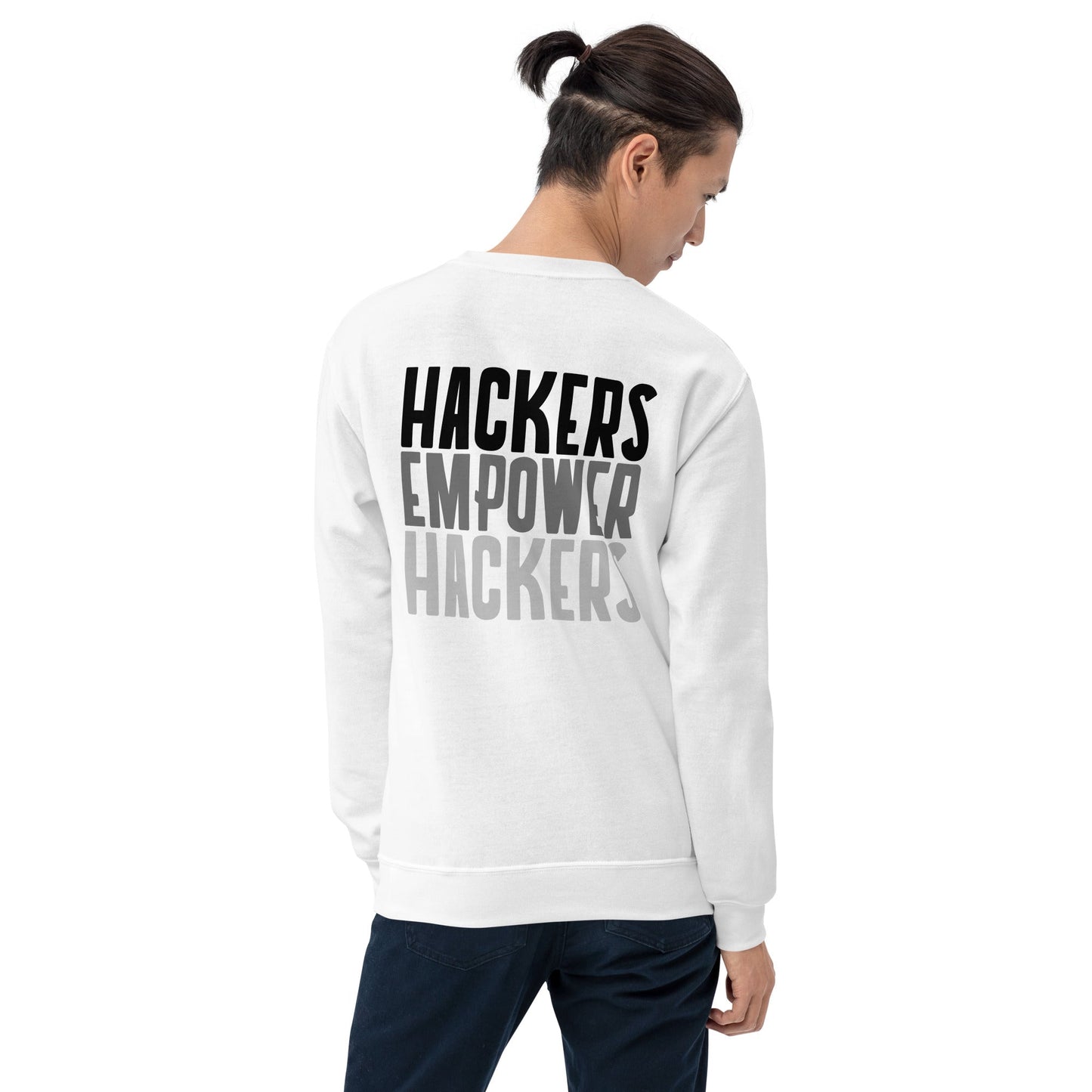 Hackers Empower Hackers - Unisex Sweatshirt ( Back Print ) by DarkByteGear