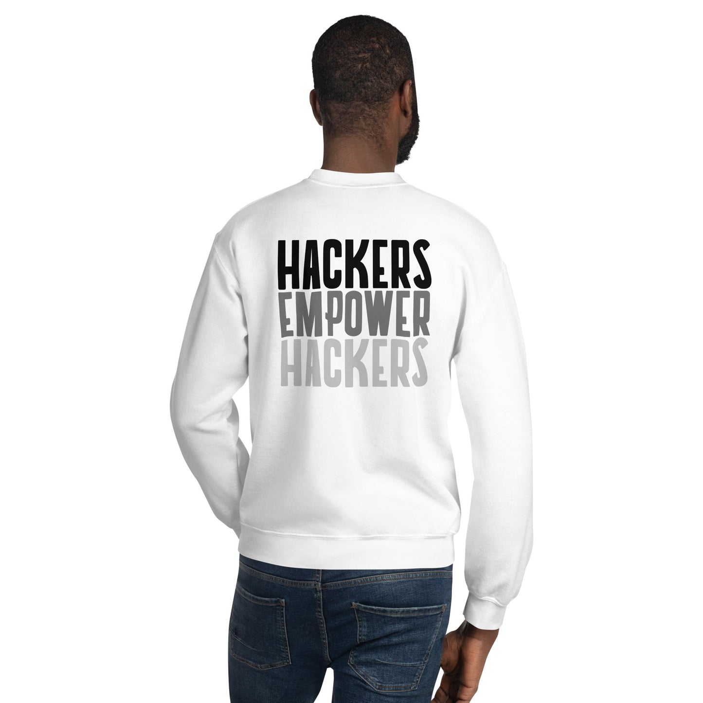 Hackers Empower Hackers - Unisex Sweatshirt ( Back Print ) by DarkByteGear