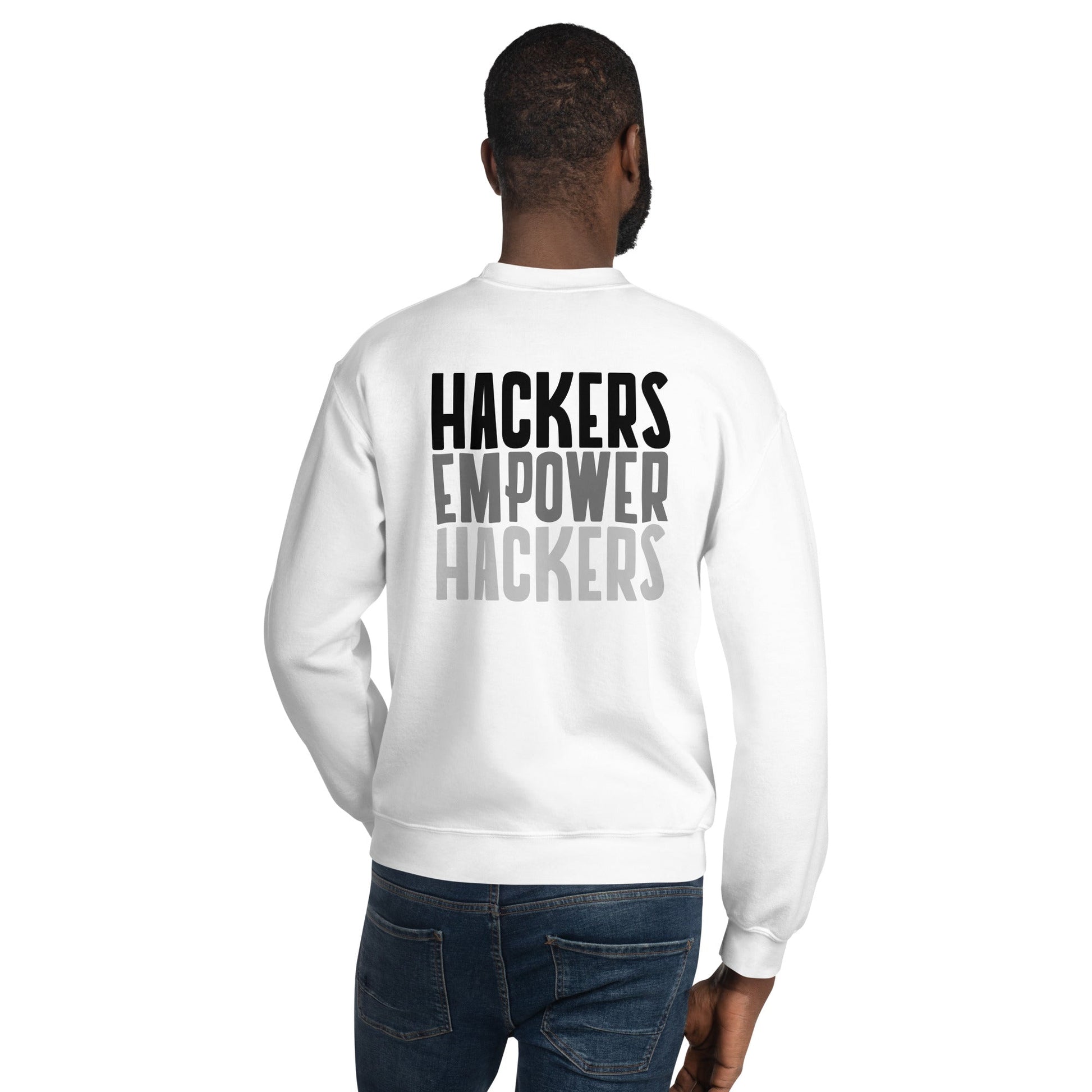 Hackers Empower Hackers - Unisex Sweatshirt ( Back Print ) by DarkByteGear