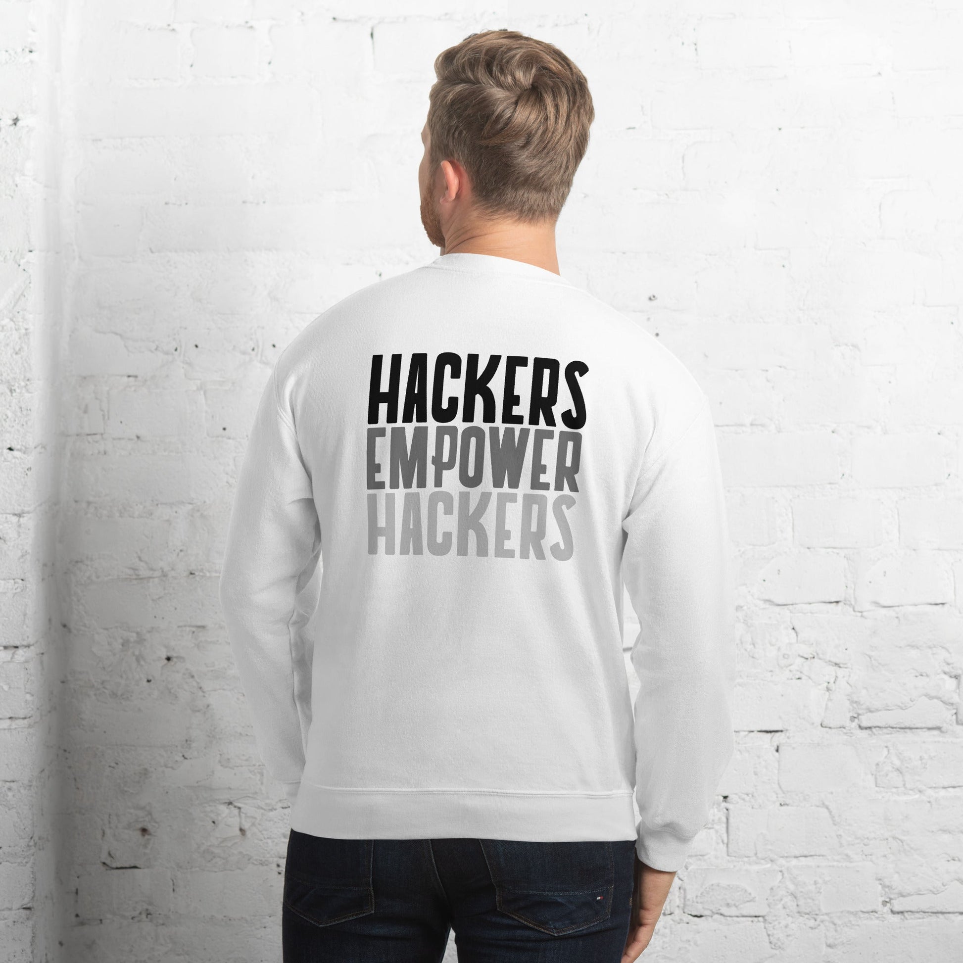 Hackers Empower Hackers - Unisex Sweatshirt ( Back Print ) by DarkByteGear