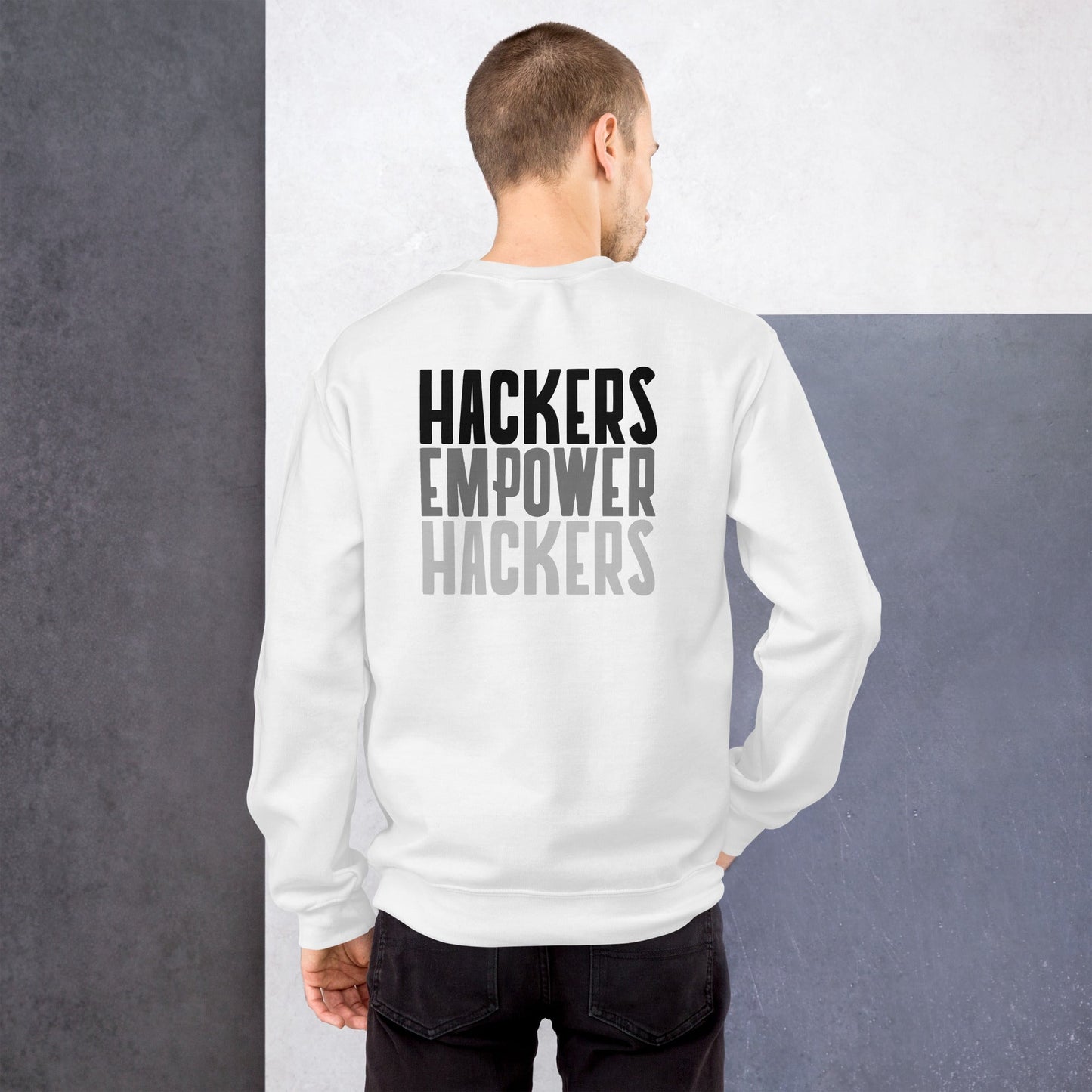 Hackers Empower Hackers - Unisex Sweatshirt ( Back Print ) by DarkByteGear