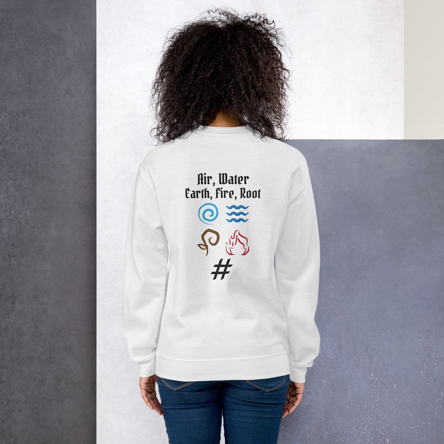 Air, Water, Earth, Fire, Root - Unisex Sweatshirt by DarkByteGear